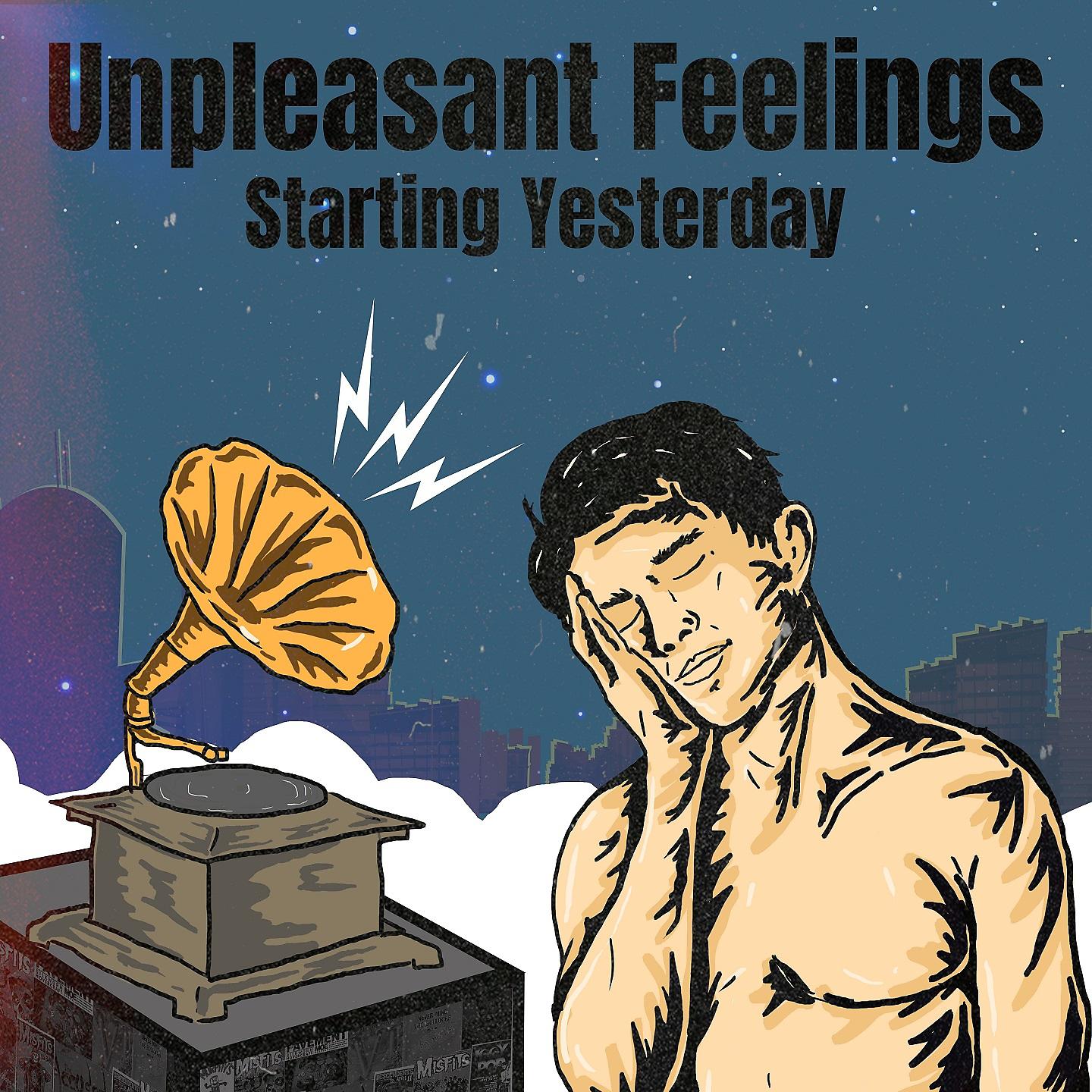 Постер альбома Unpleasant Feelings