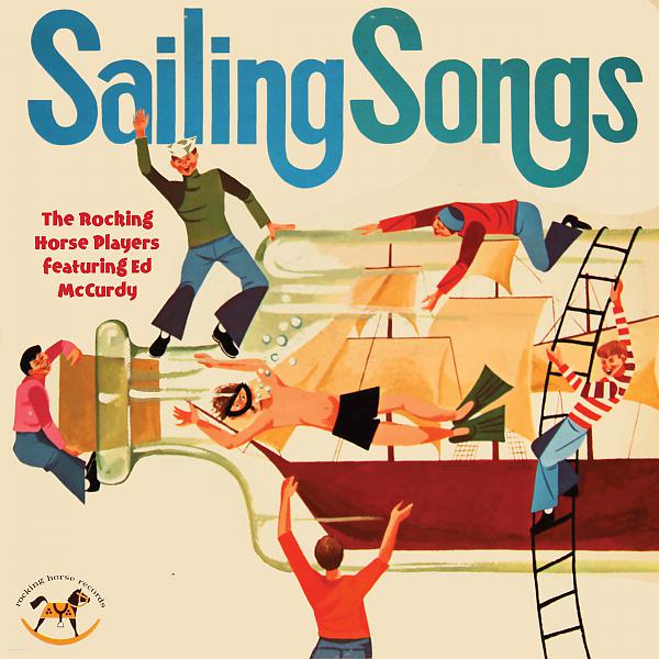Постер альбома Sailing Song (feat. Ed McCurdy)