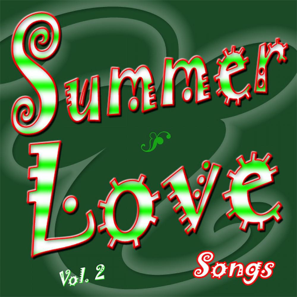 Постер альбома Summer Love Songs Vol. 2