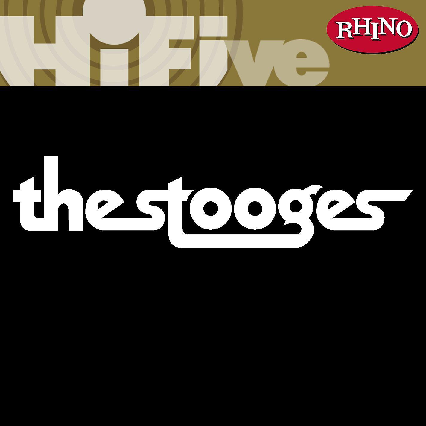 Постер альбома Rhino Hi-Five: The Stooges