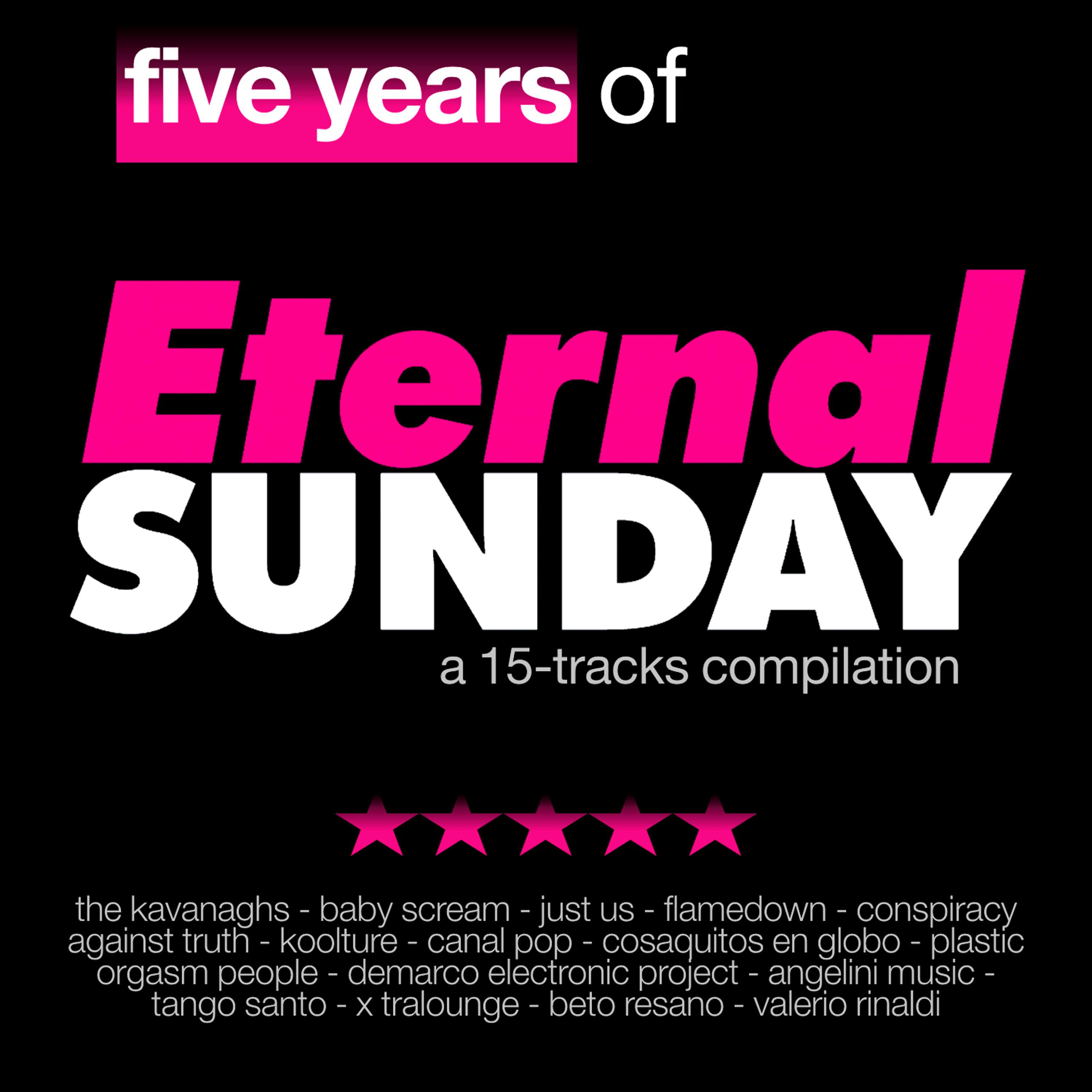 Постер альбома Five Years of Eternal Sunday