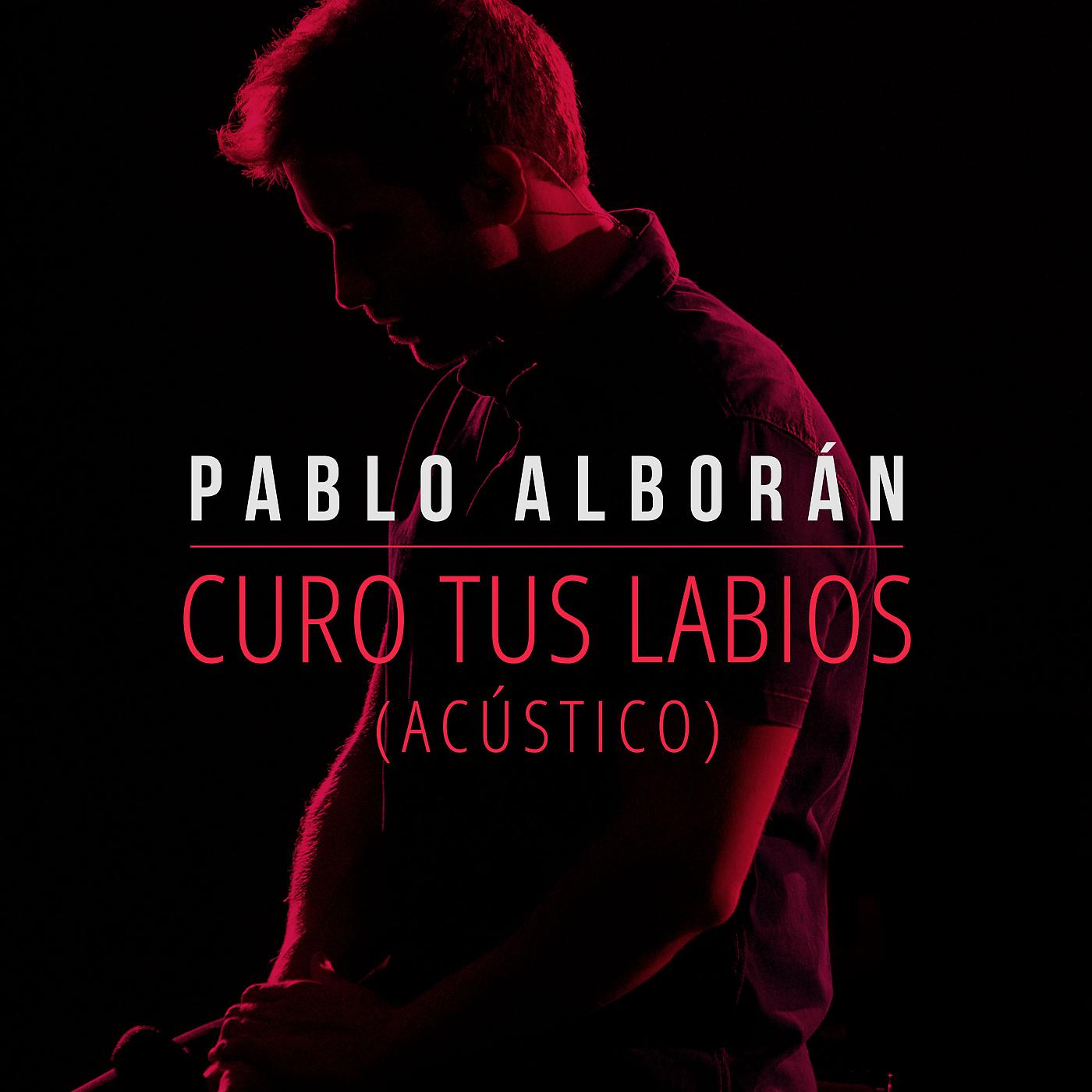 Постер альбома Curo tus labios (Acústico)