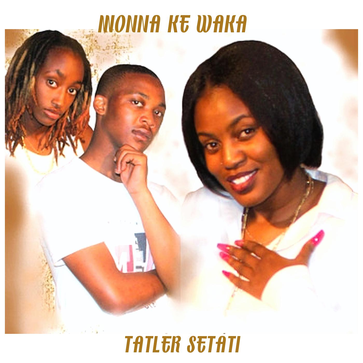 Постер альбома Monna Ke Waka