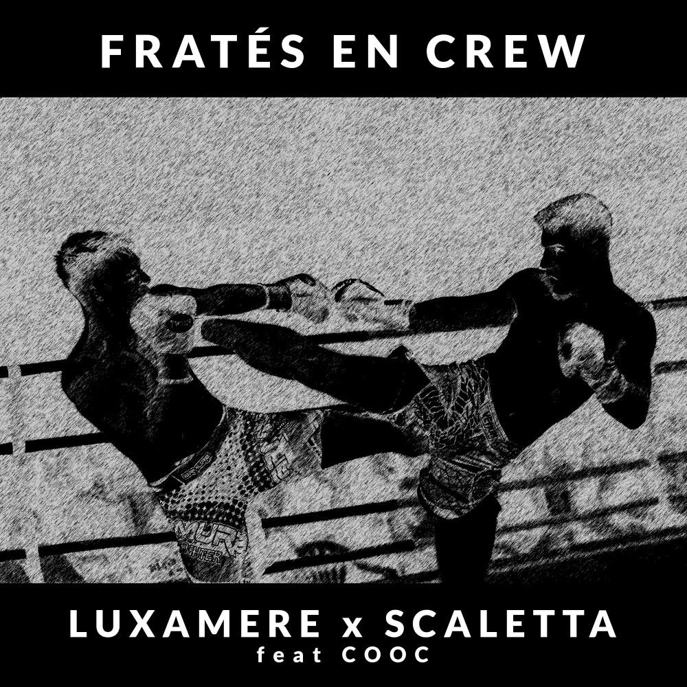 Постер альбома Fratés en crew