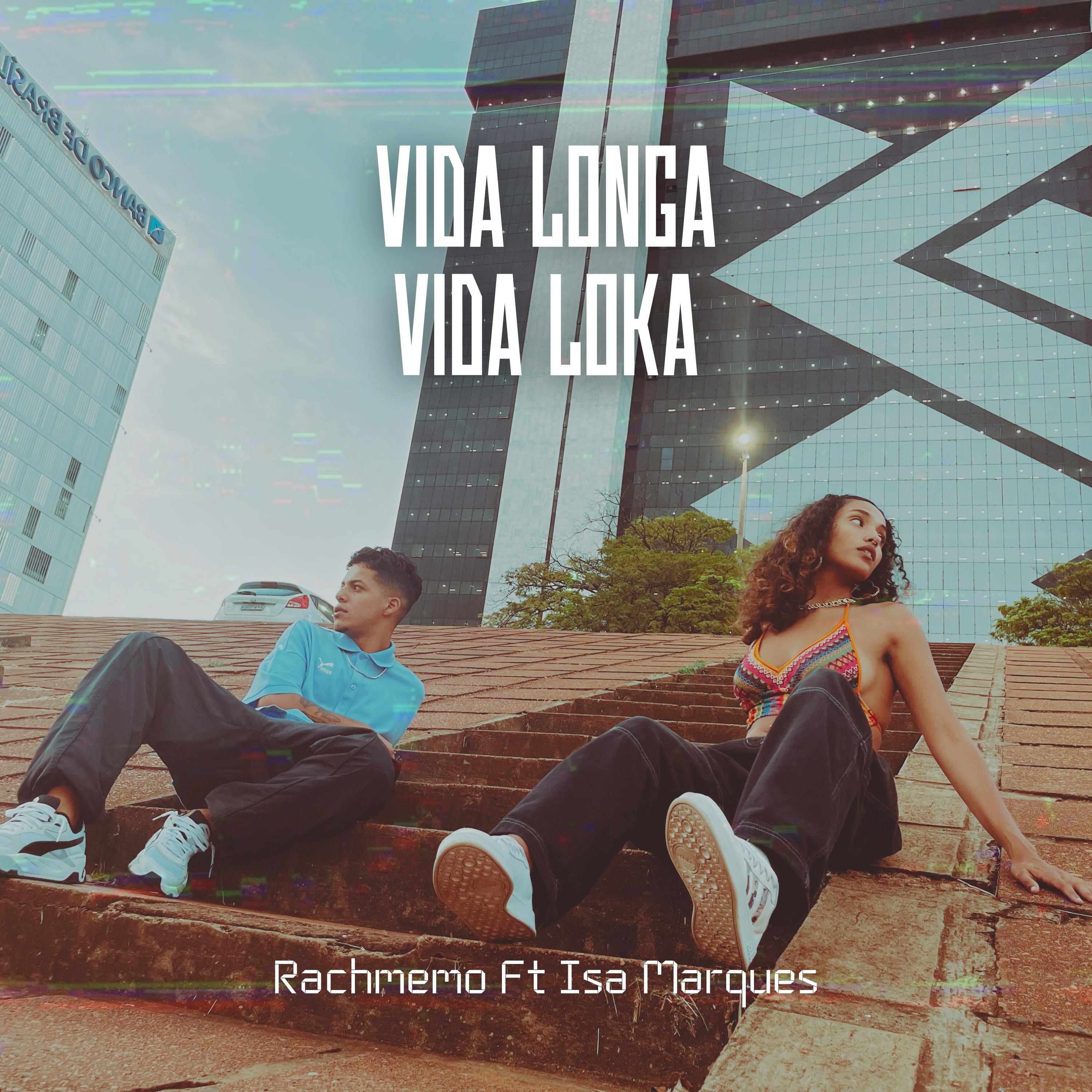 Постер альбома Vida Longa, Vida Loka