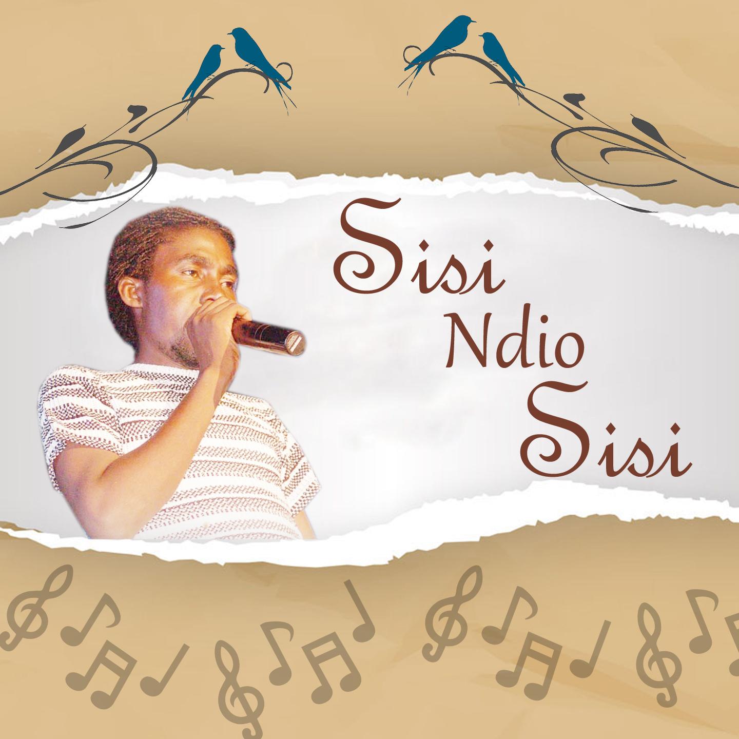 Постер альбома Sisi Ndio Sisi