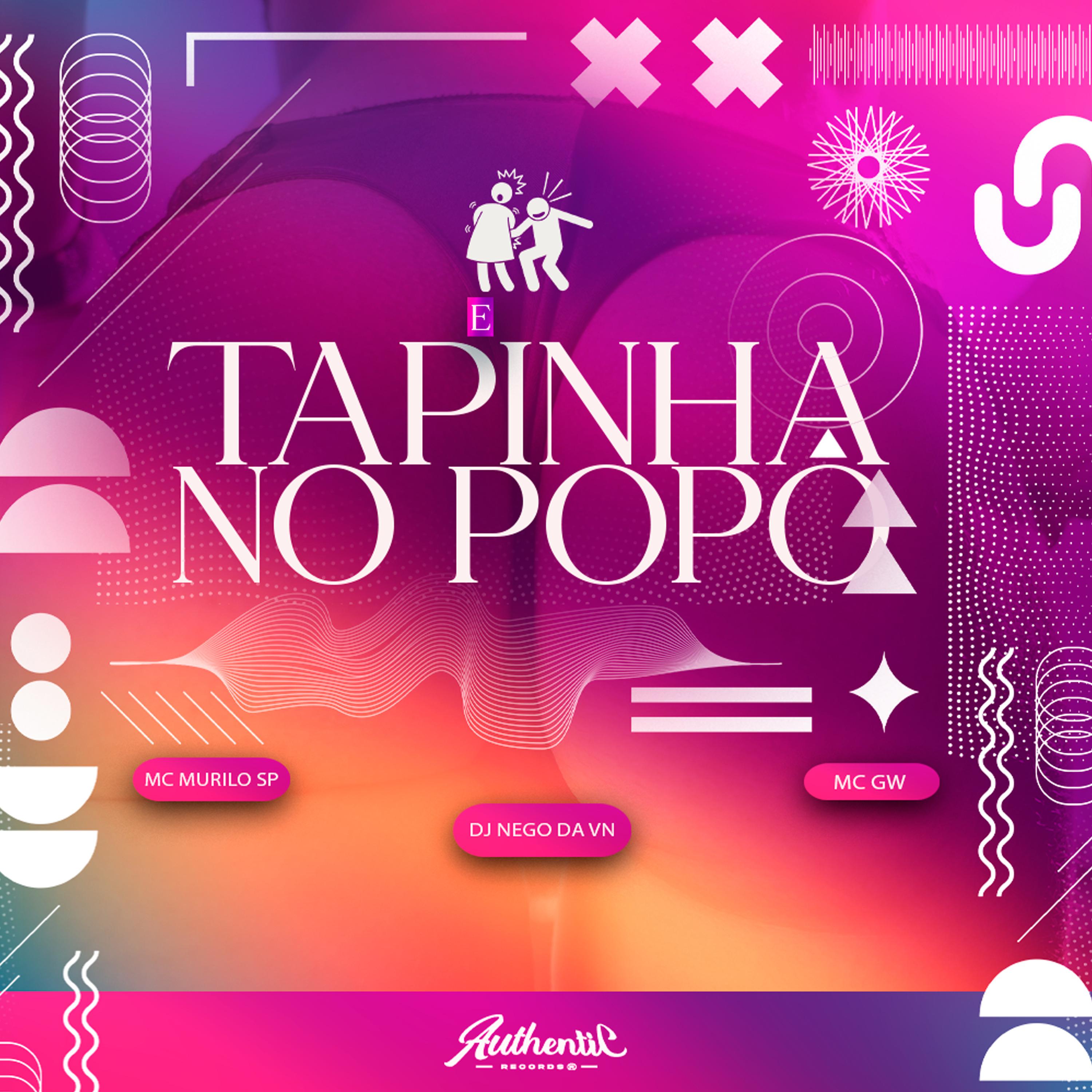 Постер альбома É Tapinha no Popô
