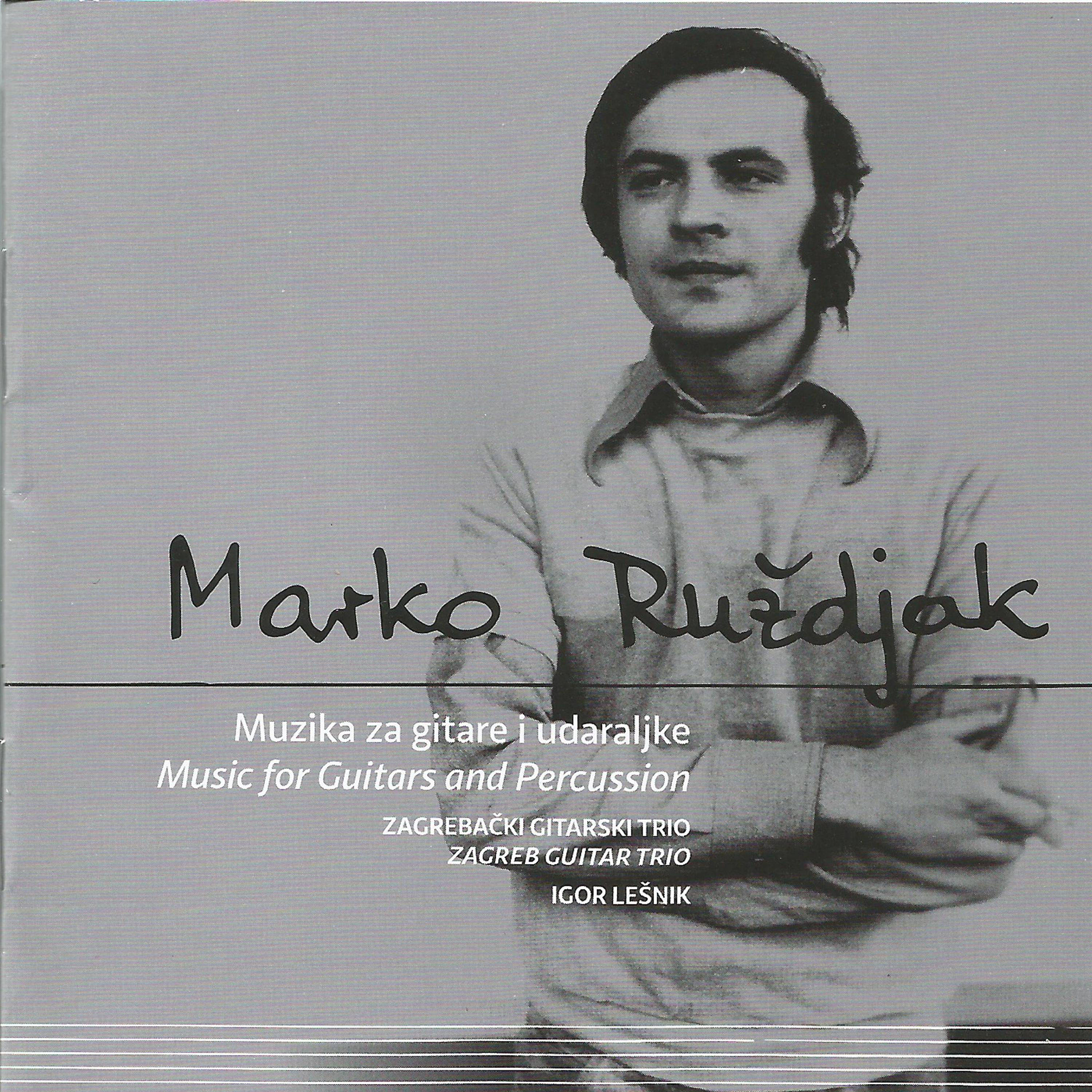 Постер альбома Marko Ruždjak: Muzika Za Gitare I Udaraljke