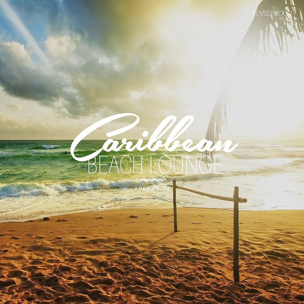 Постер альбома Caribbean Beach Lounge, Vol. 22