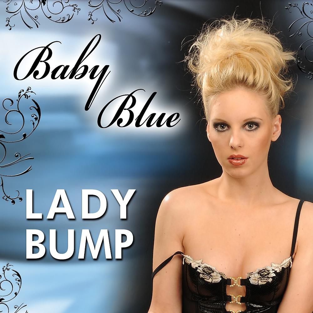 Постер альбома Lady Bump