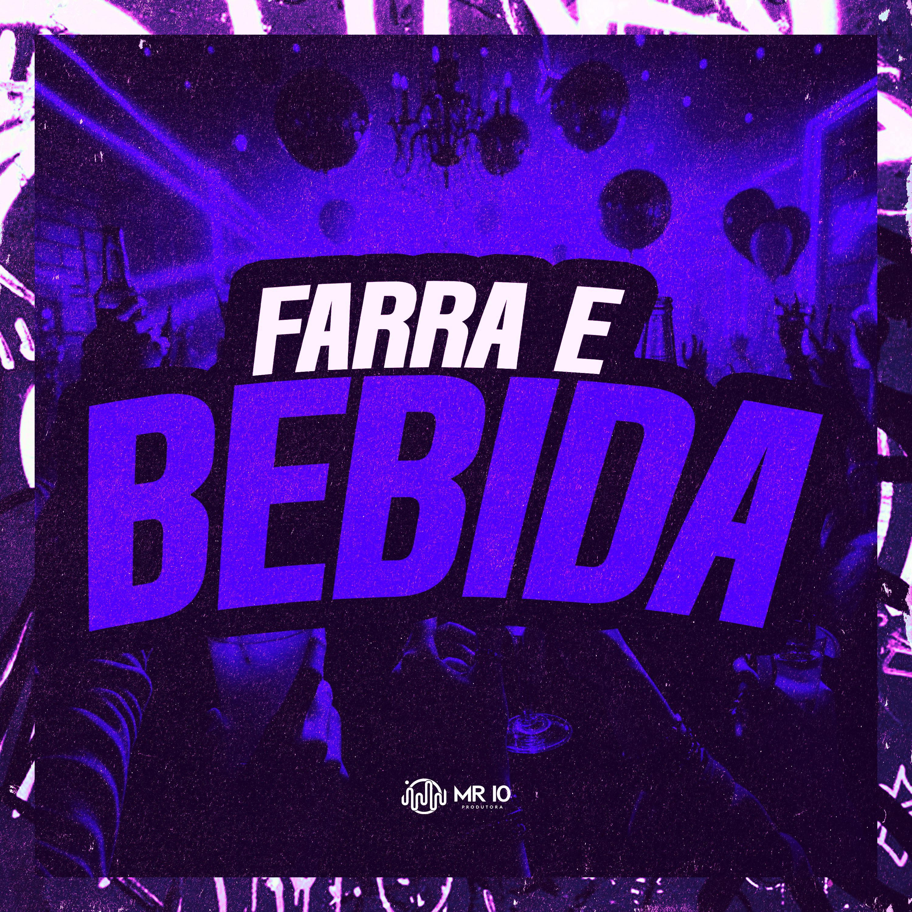 Постер альбома Farra e Bebida