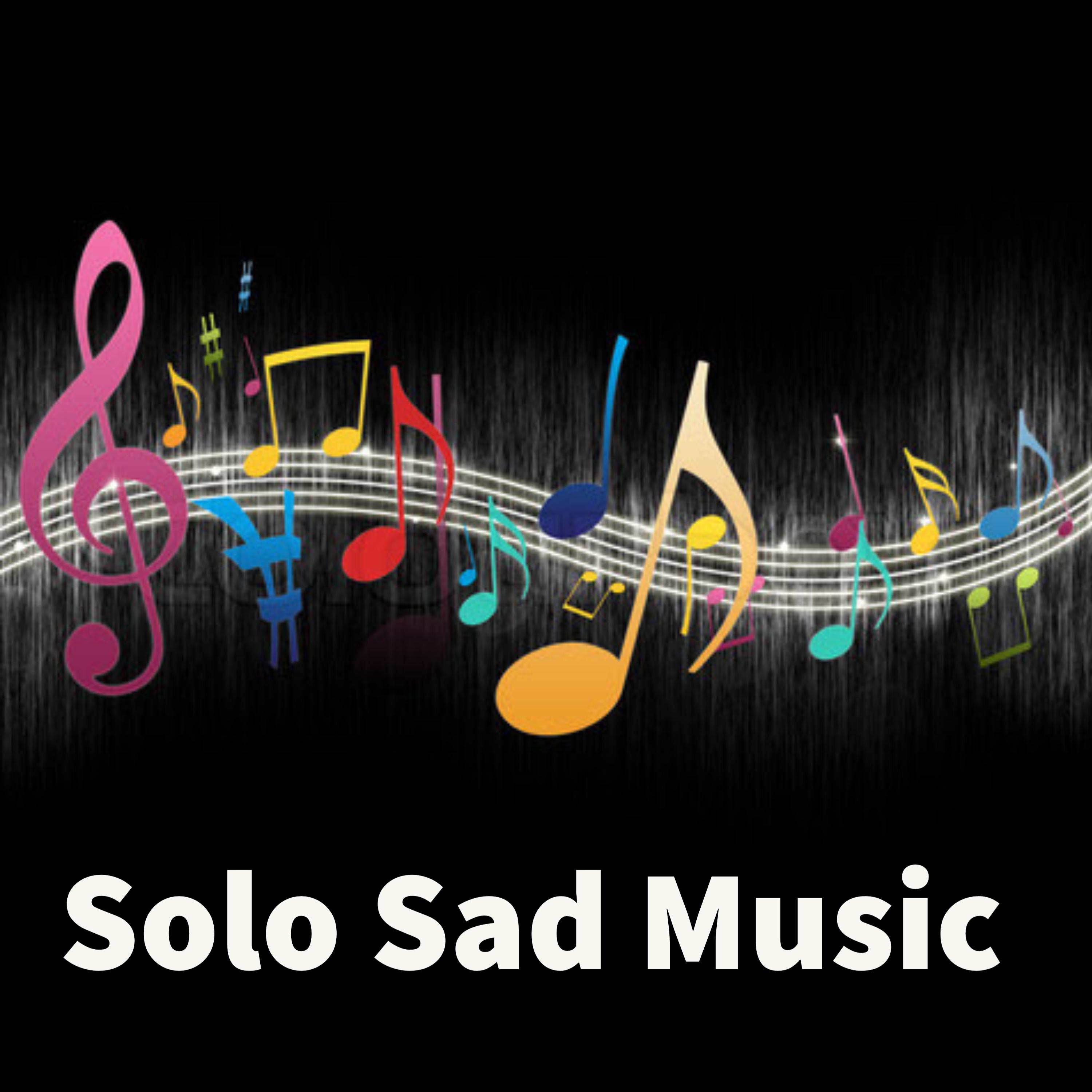 Постер альбома Solo Sad Music
