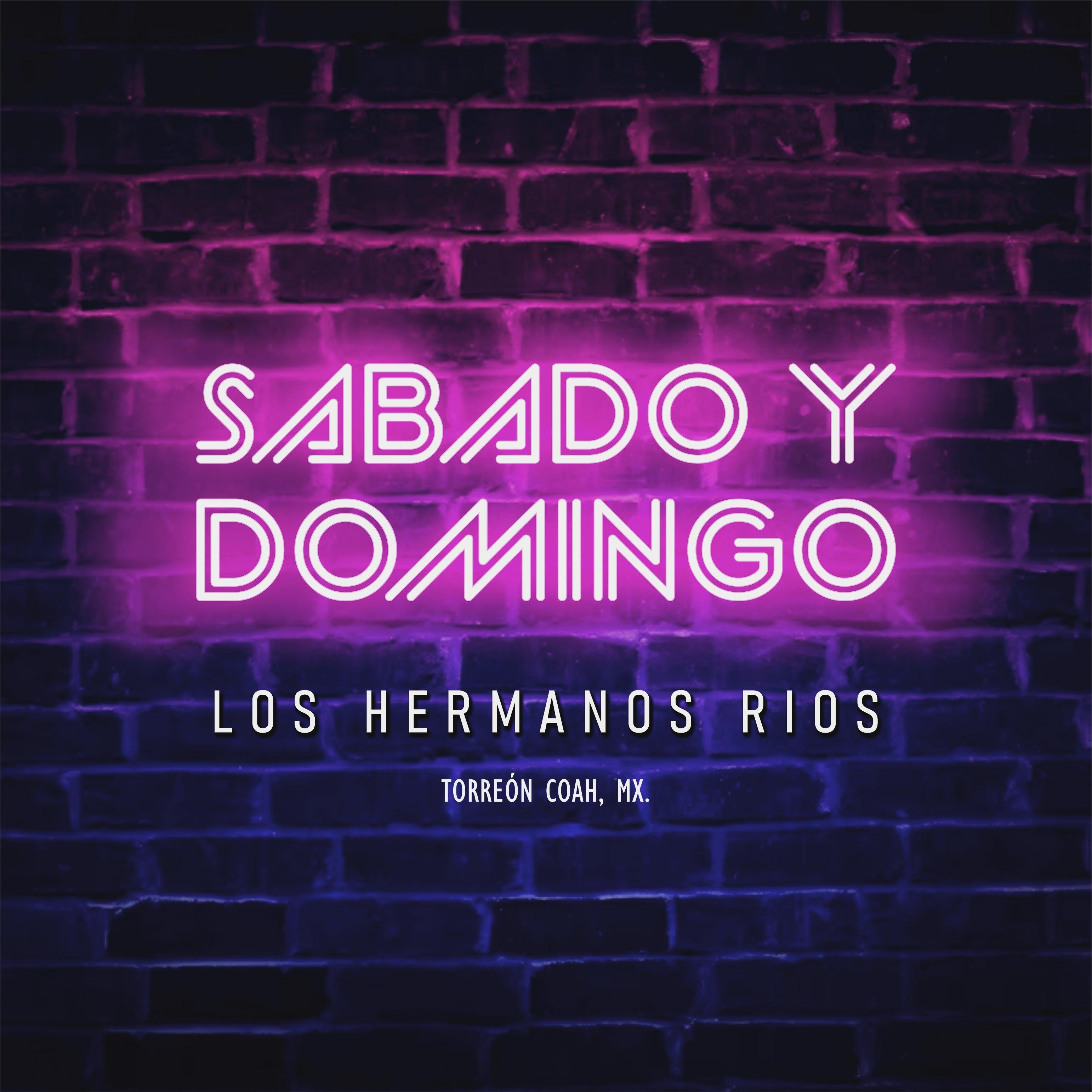 Постер альбома Sábado y Domingo