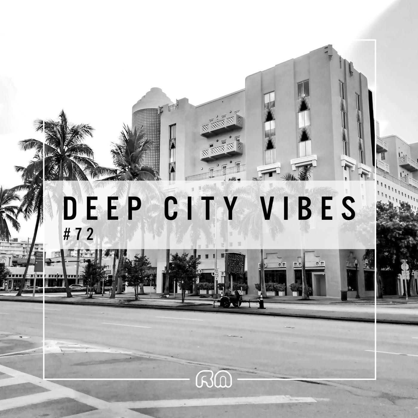 Постер альбома Deep City Vibes Vol. 72