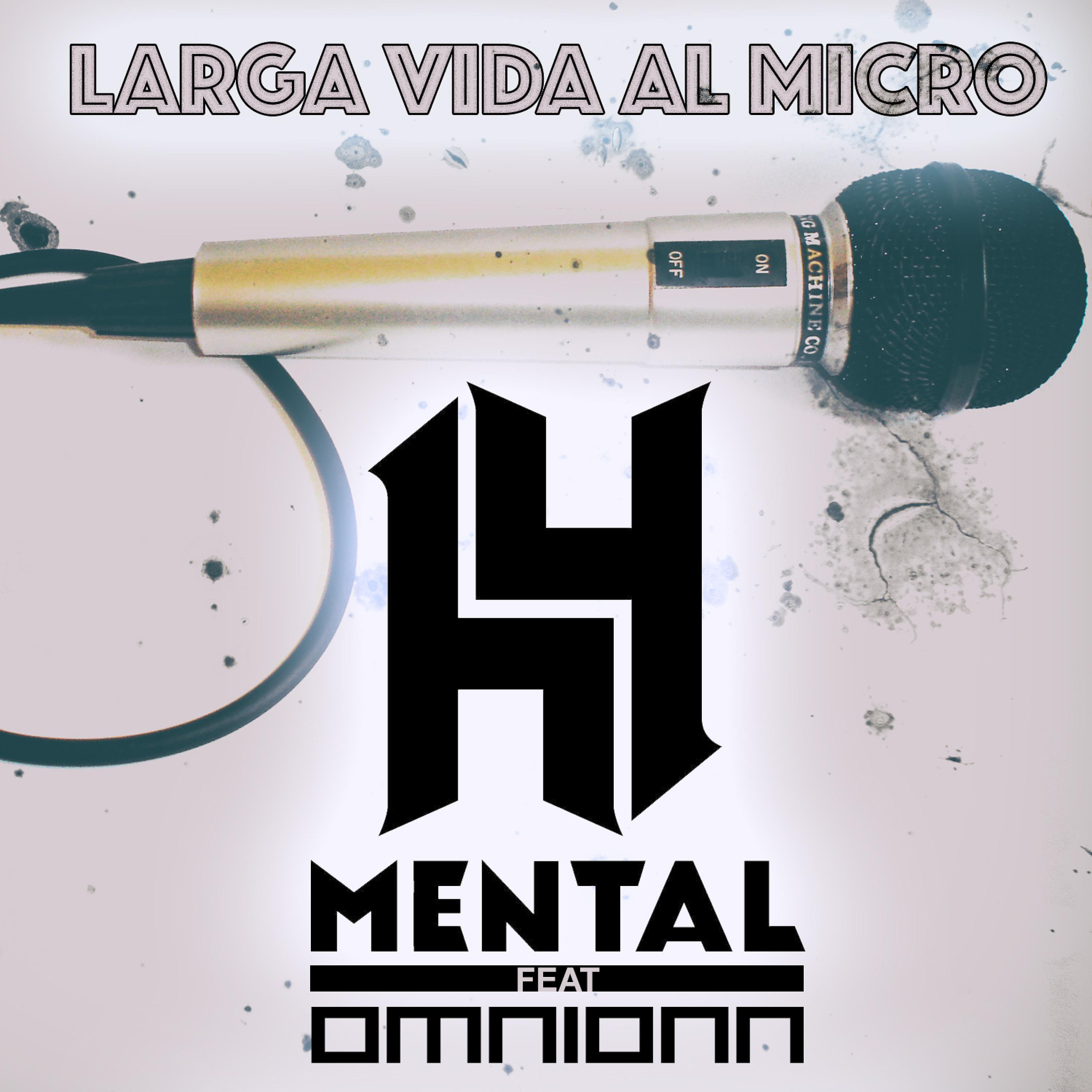 Постер альбома Larga Vida Al Micro (feat. Omnionn) - Single