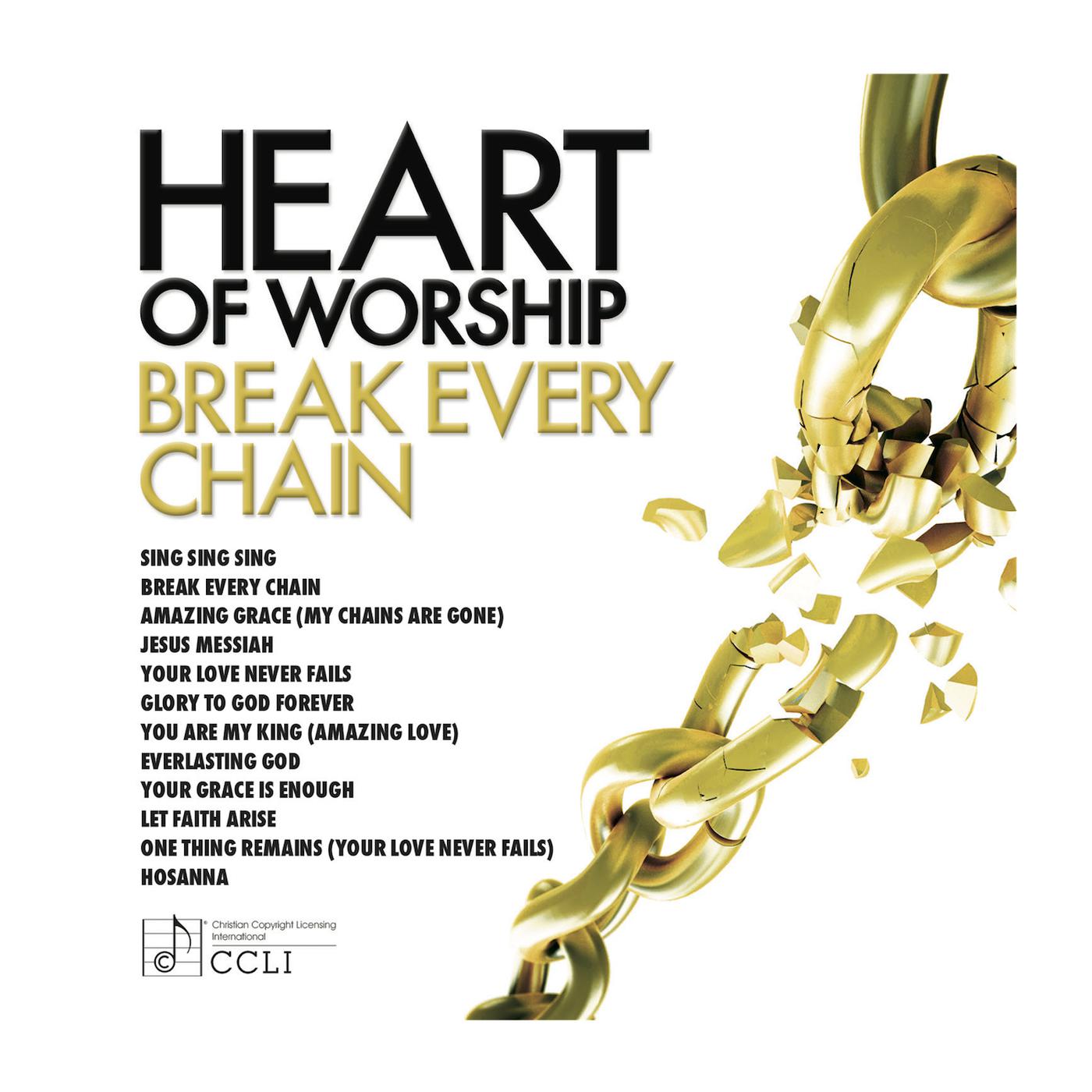 Постер альбома Heart Of Worship - Break Every Chain
