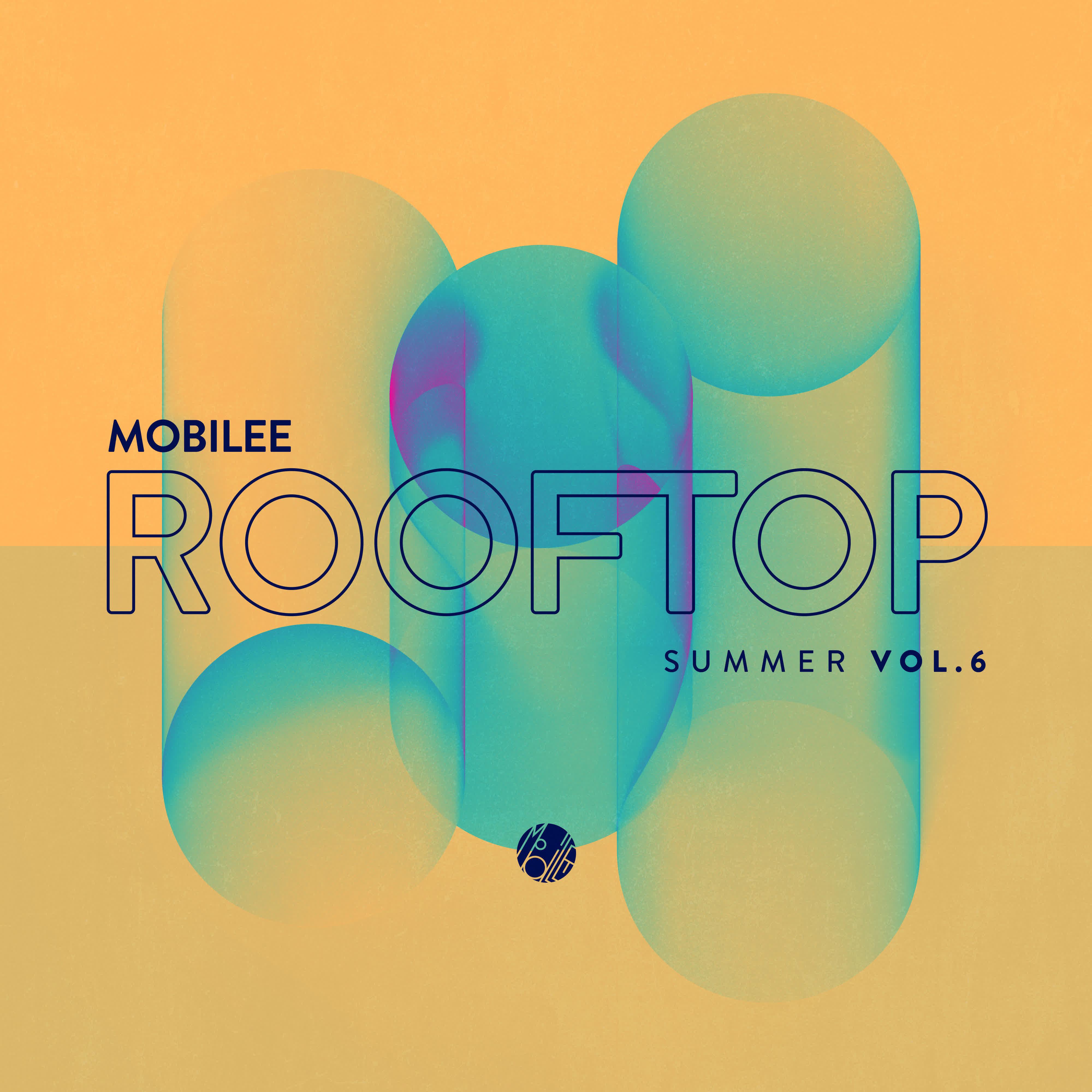 Постер альбома Mobilee Rooftop Summer, Vol. 6