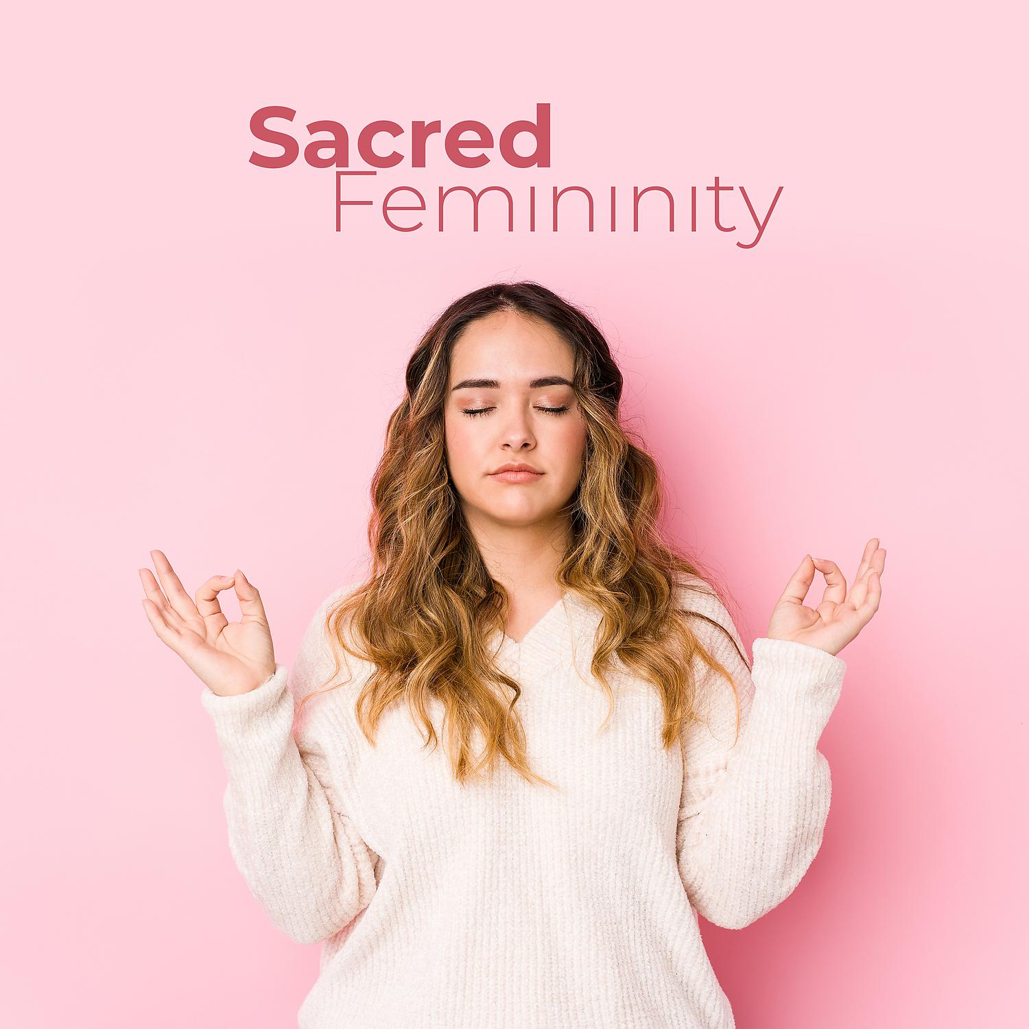 Постер альбома Sacred Femininity