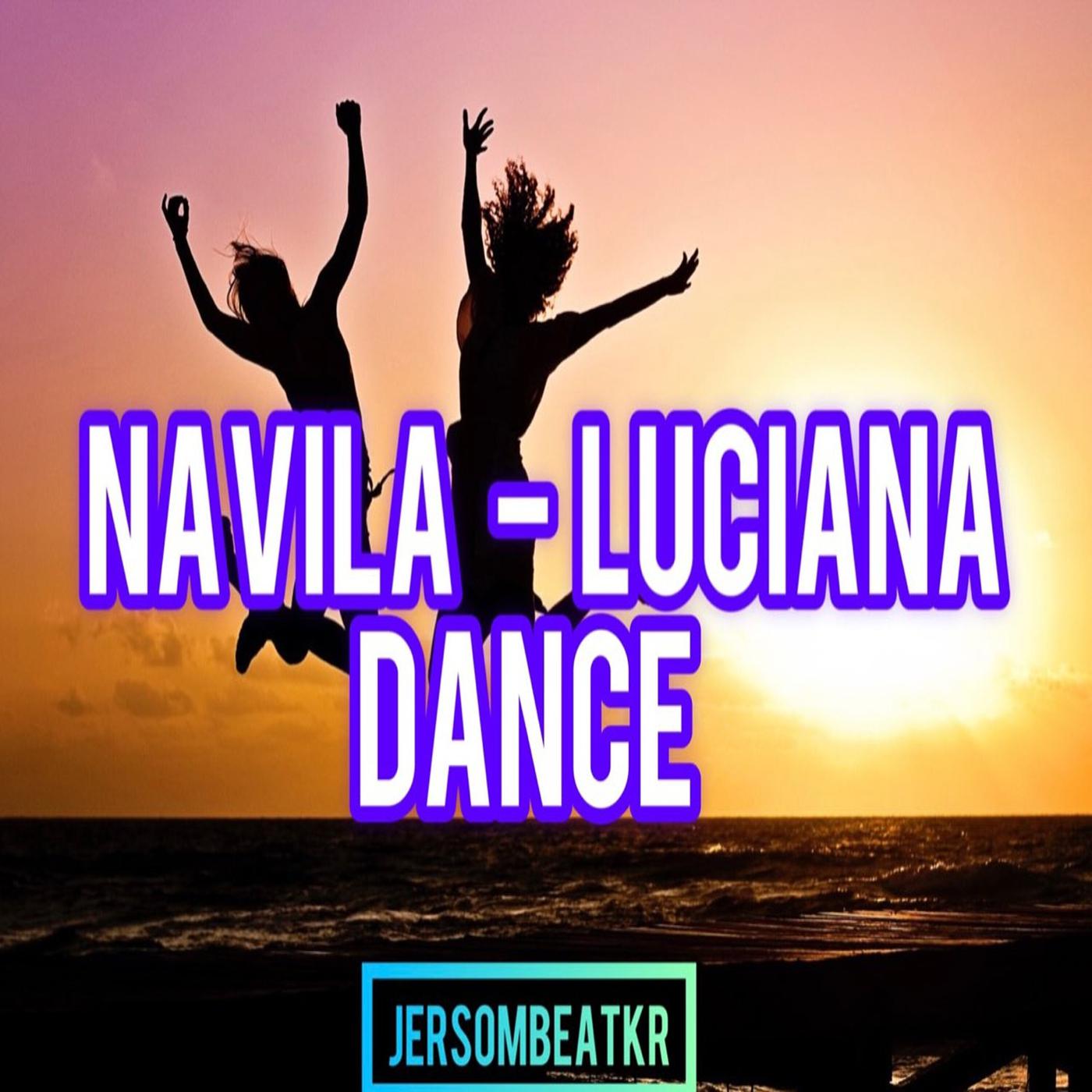Постер альбома Navila Luciana Dance