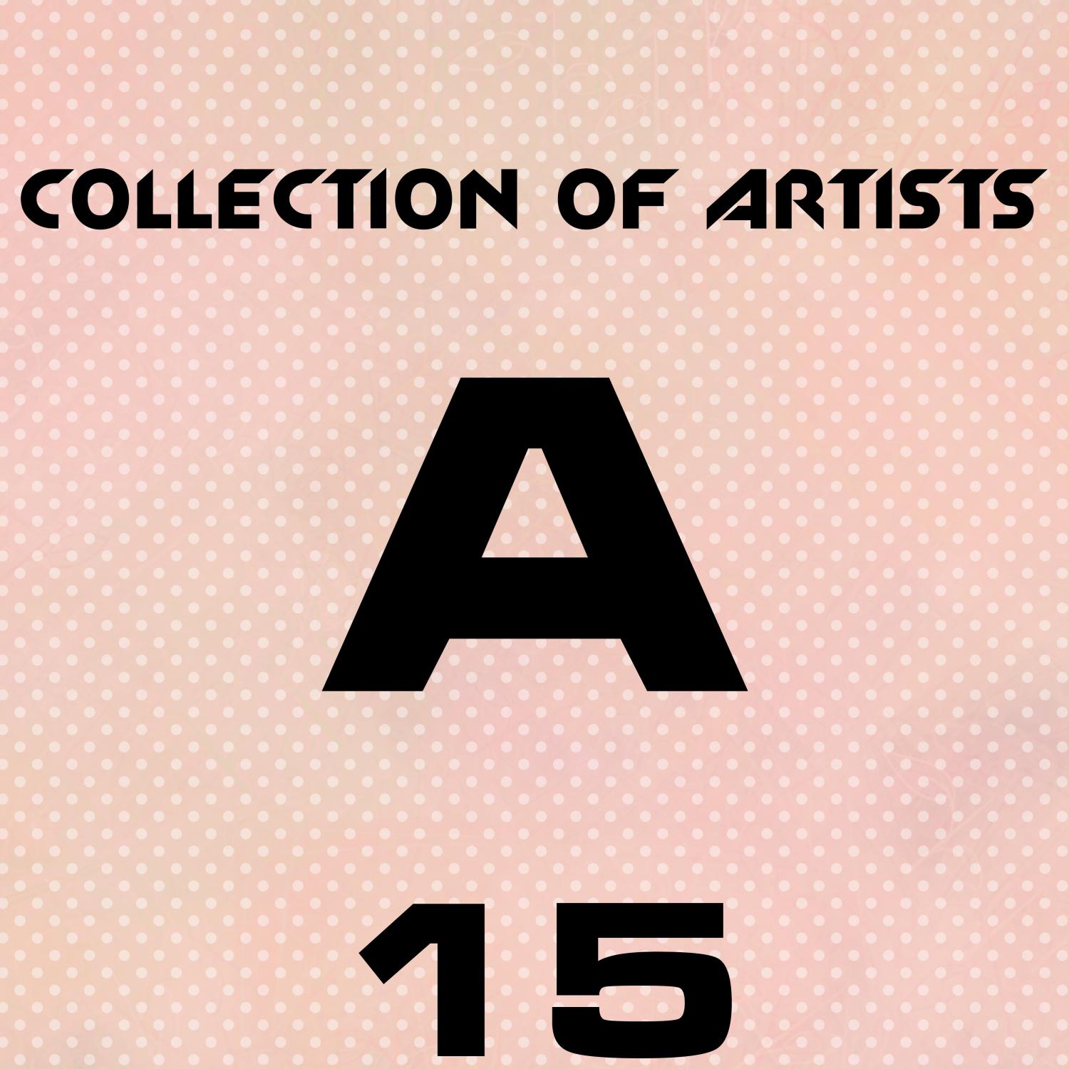 Постер альбома Collection of Artists A, Vol. 15
