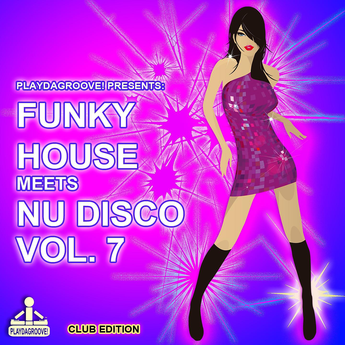 Постер альбома Funky House Meets Nu Disco, Vol. 7