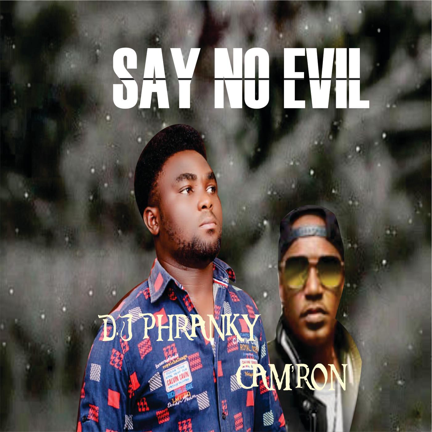 Постер альбома SAY NO EVIL (feat. Cam'ron)