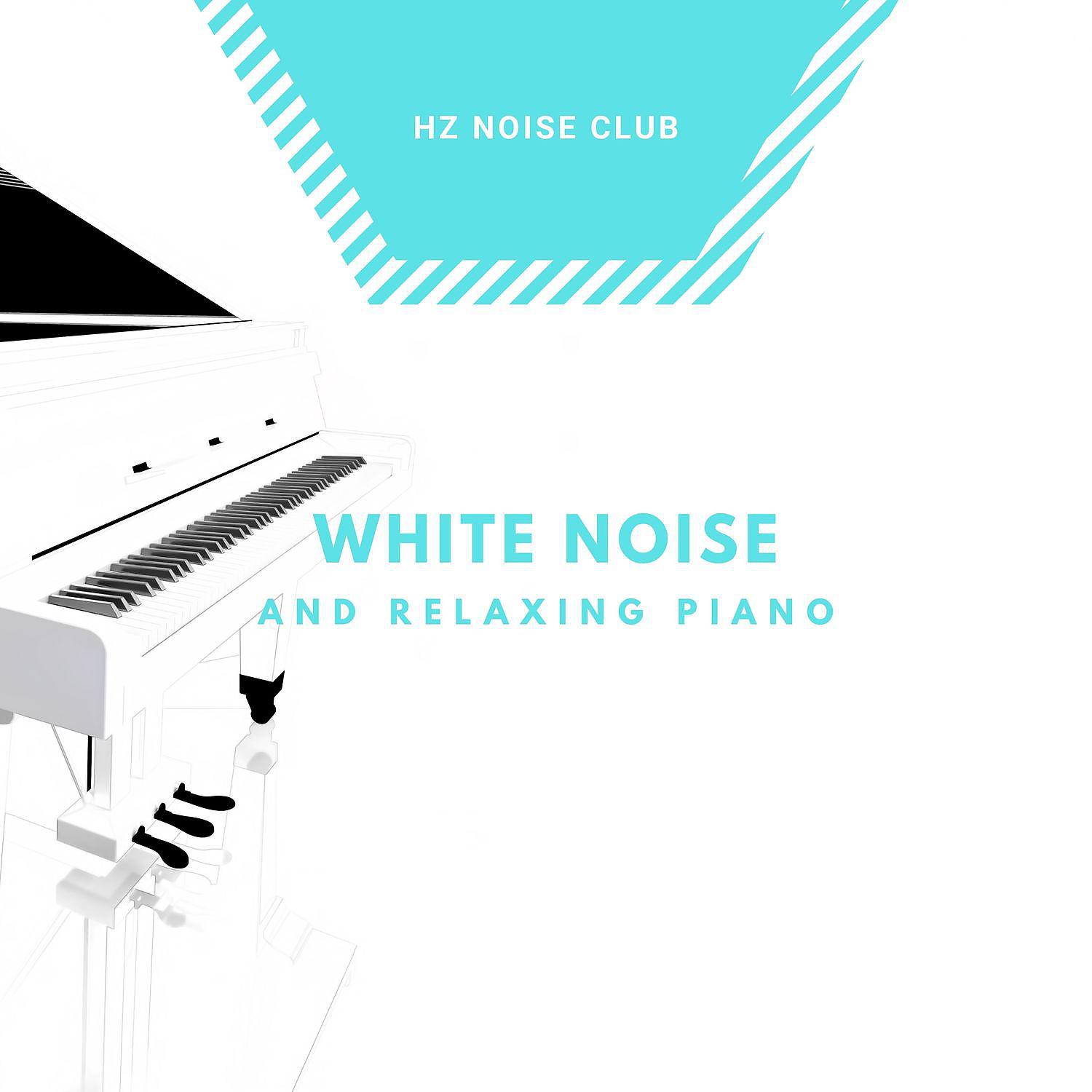 Постер альбома White Noise and Relaxing Piano