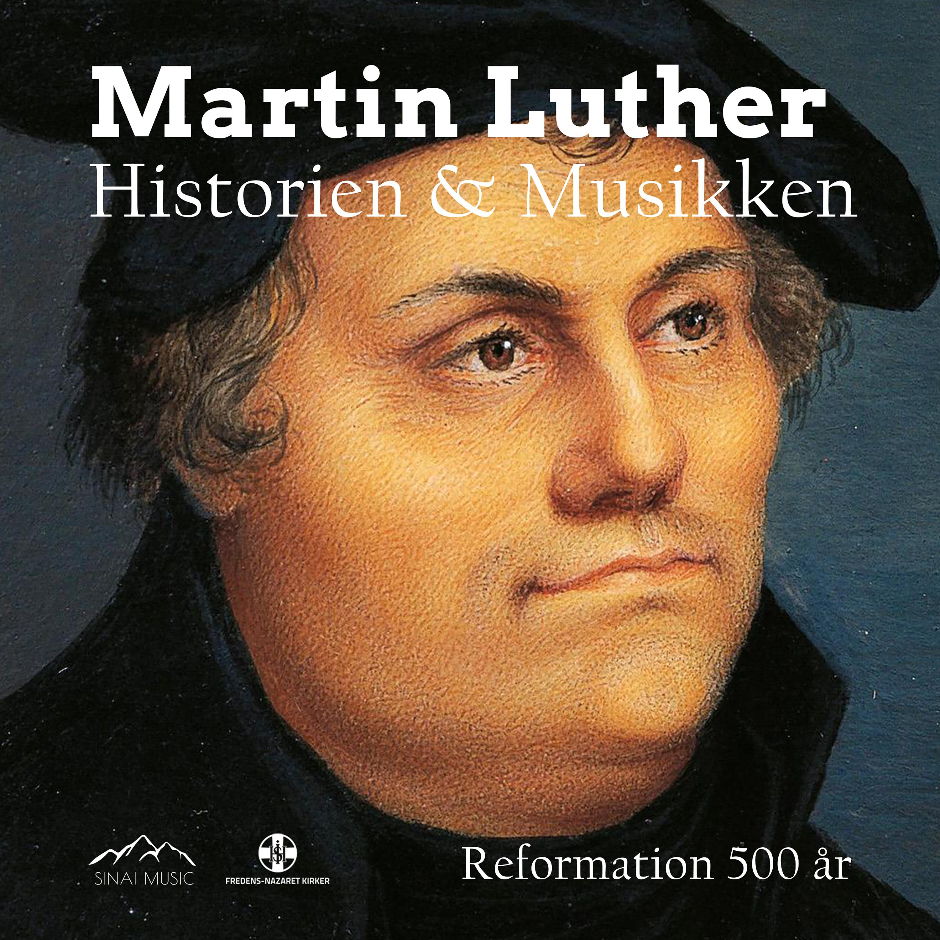 Постер альбома Martin Luther - Historien & Musikken