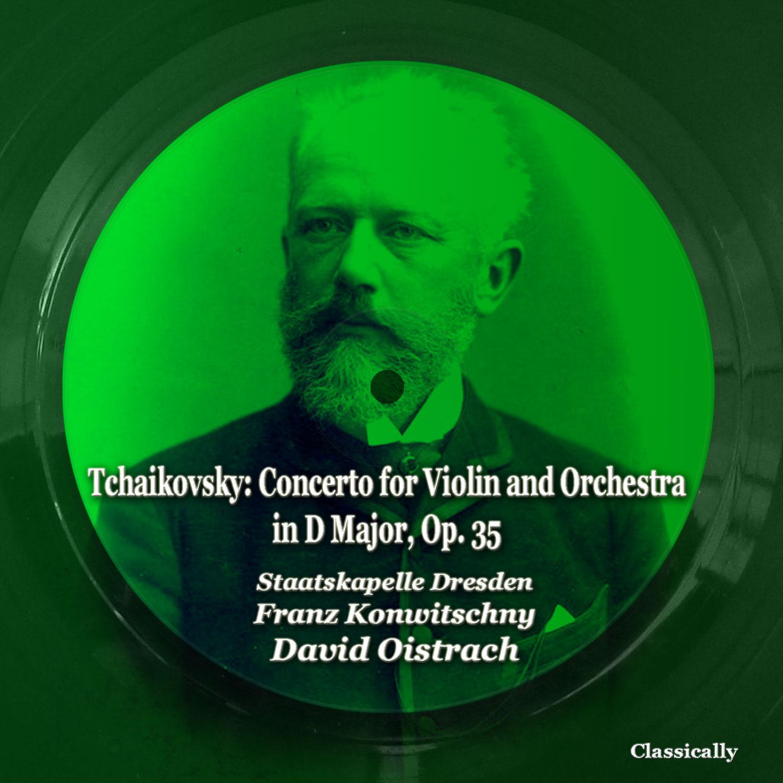 Постер альбома Tchaikovsky: Concerto for Violin and Orchestra in D Major, Op. 35