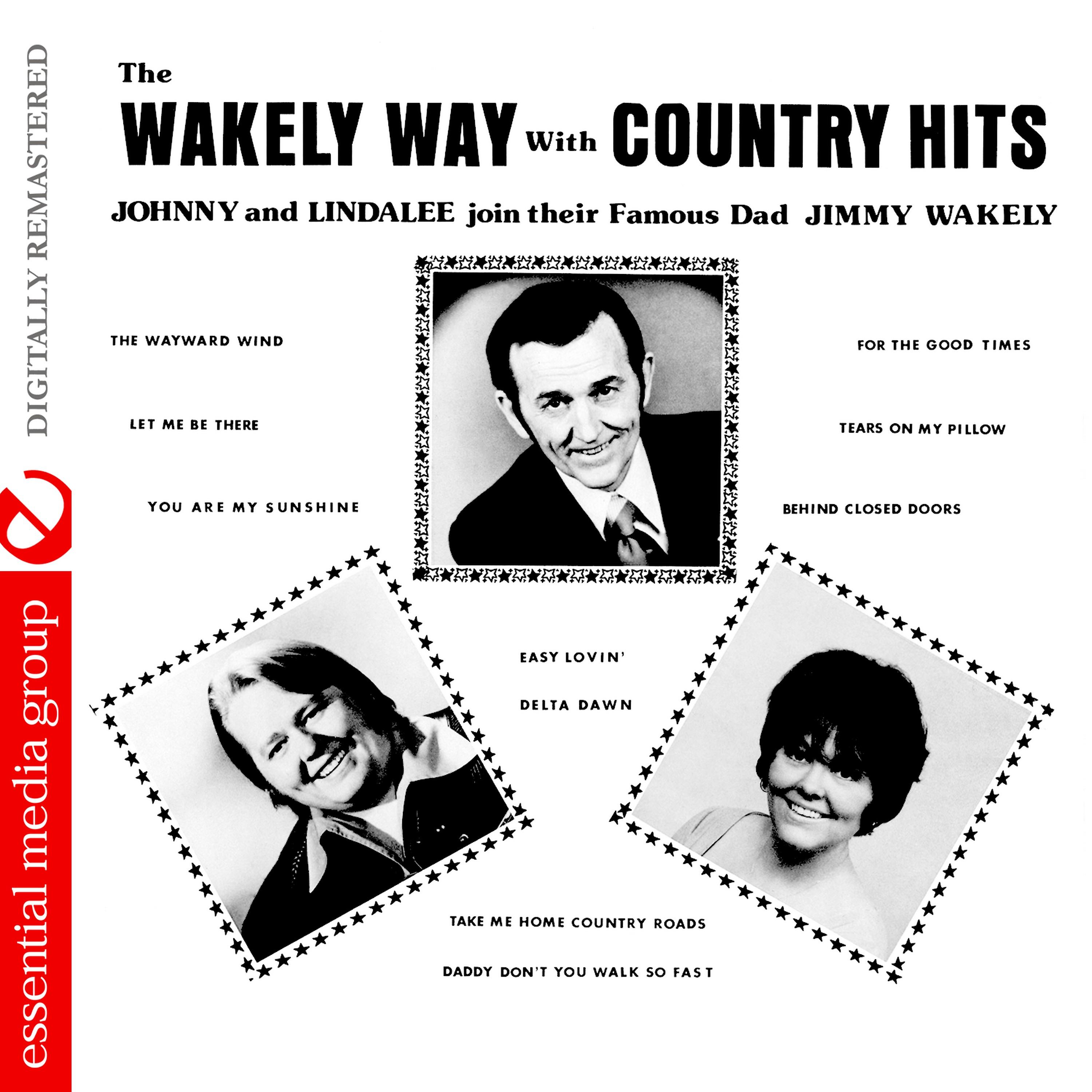 Постер альбома The Wakely Way with Country Hits (Digitally Remastered)