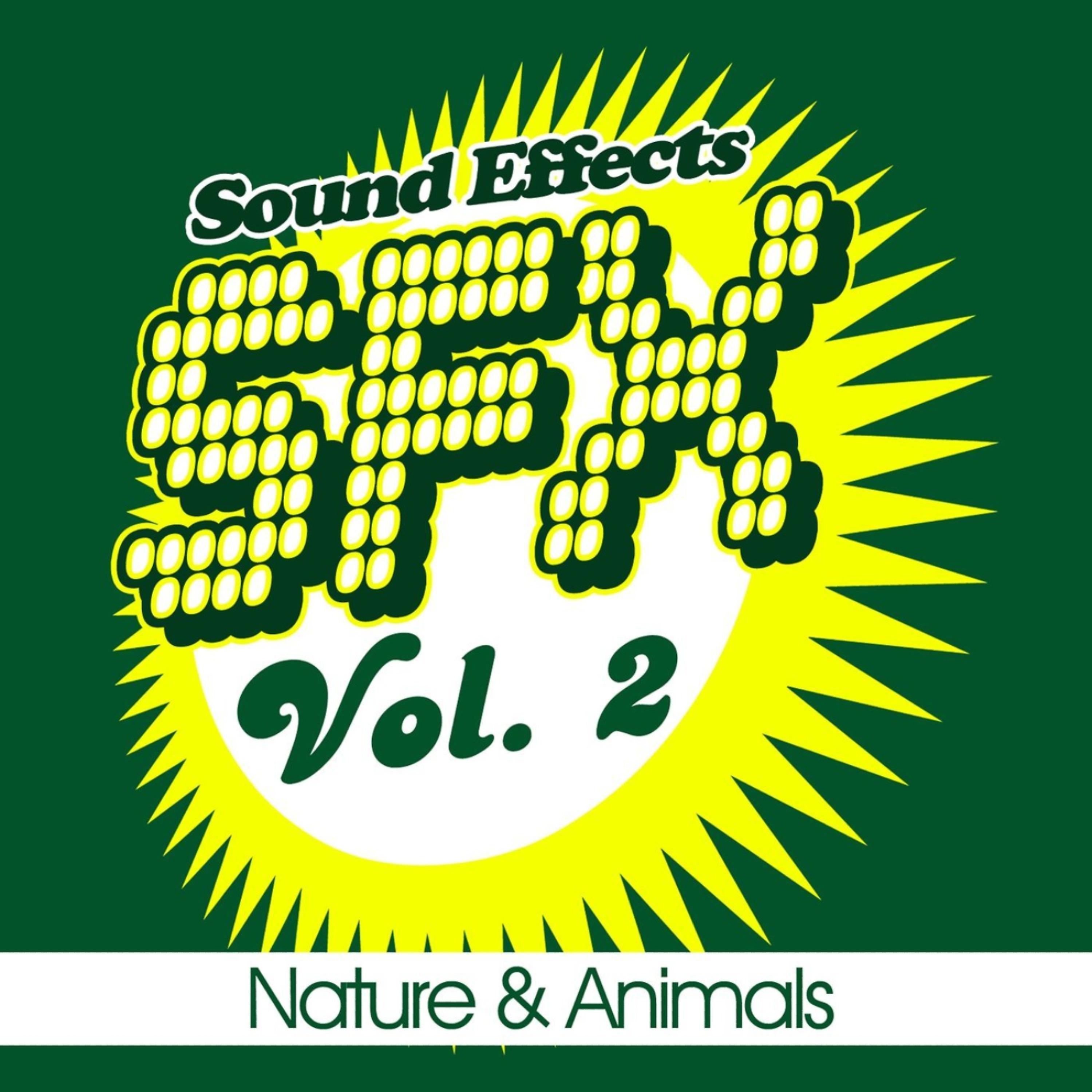 Постер альбома SFX, Vol. 2 - Nature & Animals
