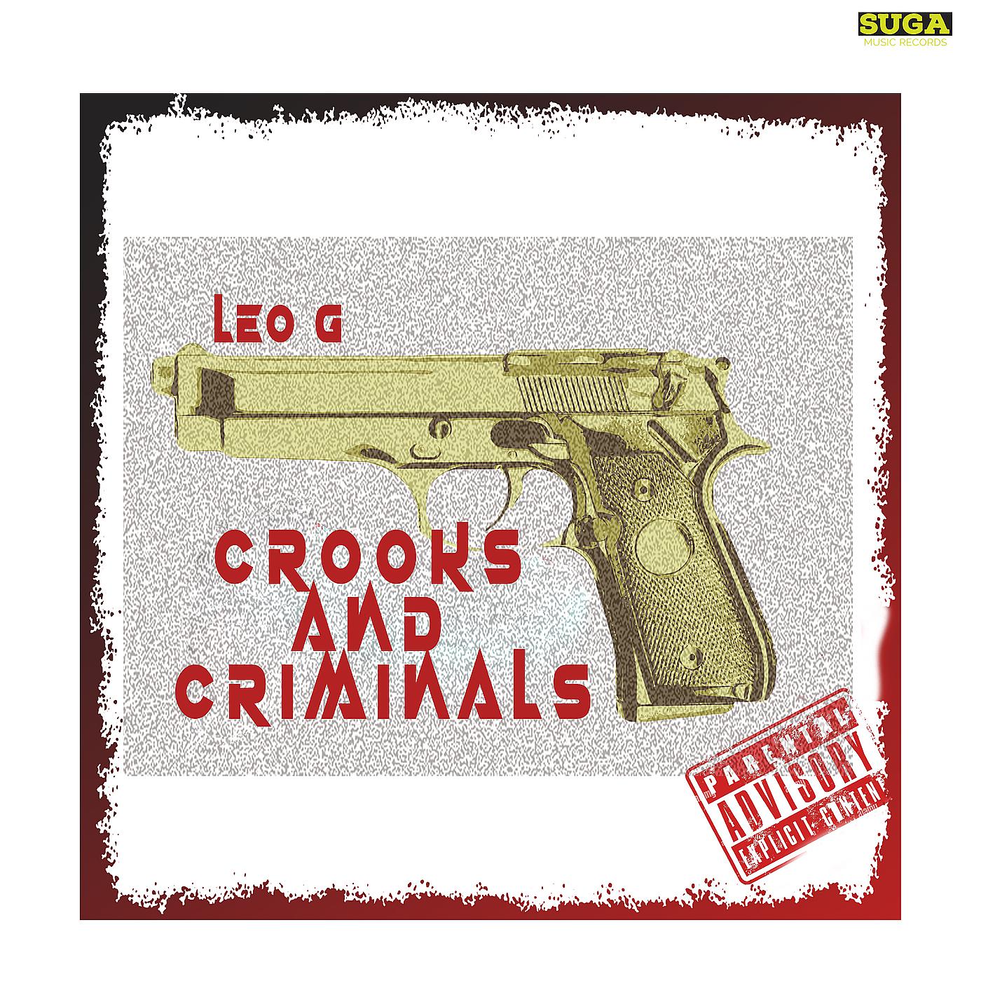 Постер альбома Crooks and Criminals