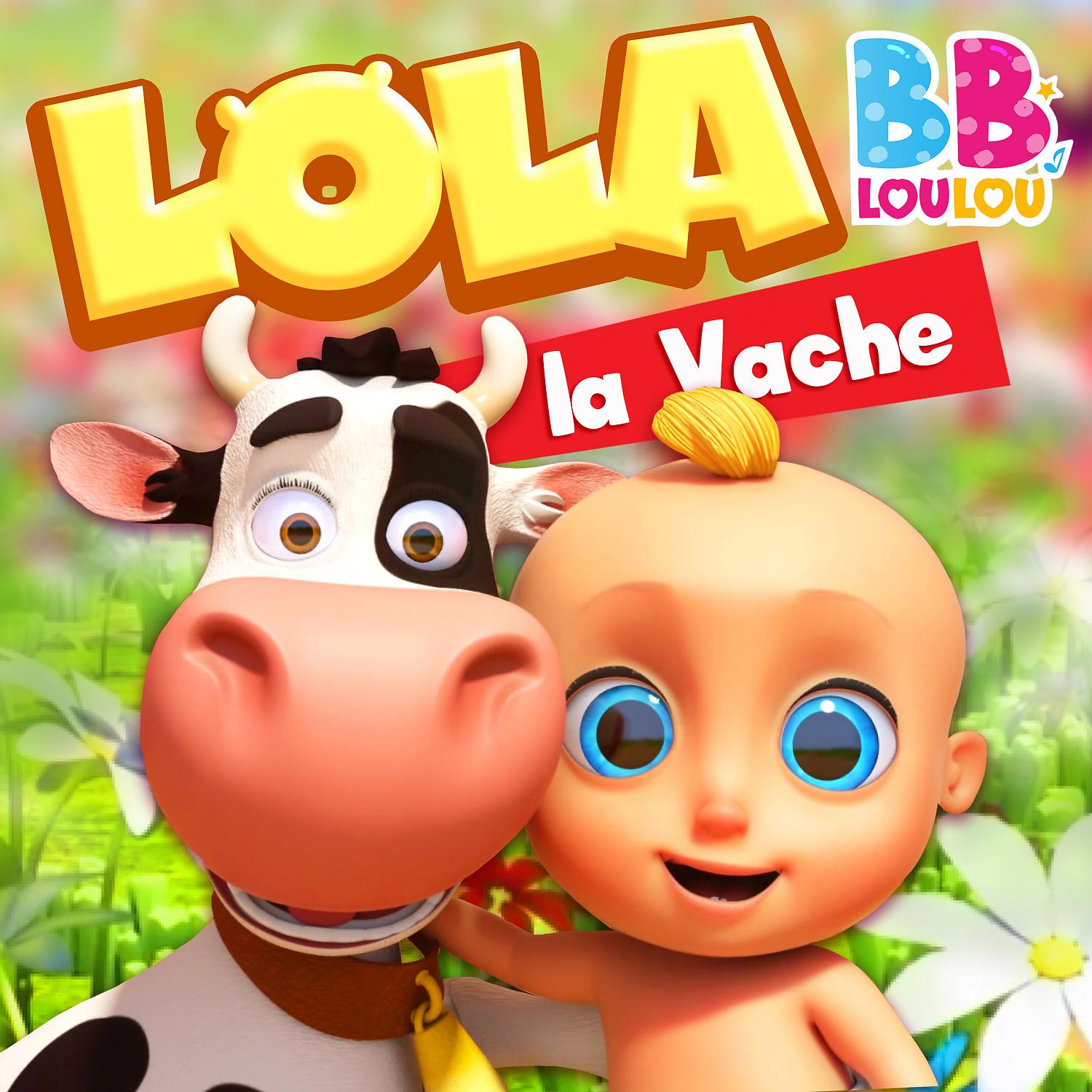 Постер альбома Lola la vache