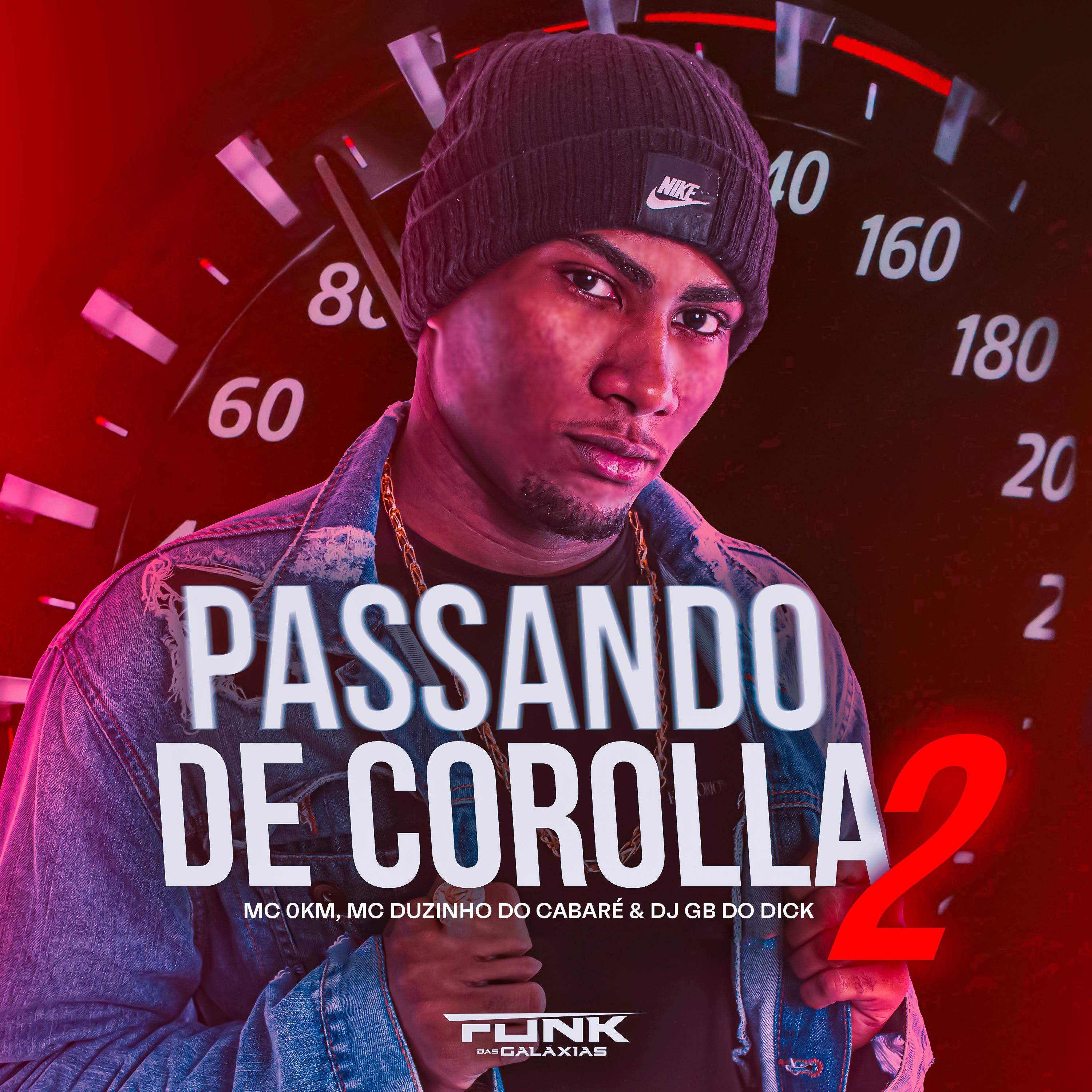 Постер альбома Passando de Corolla 2
