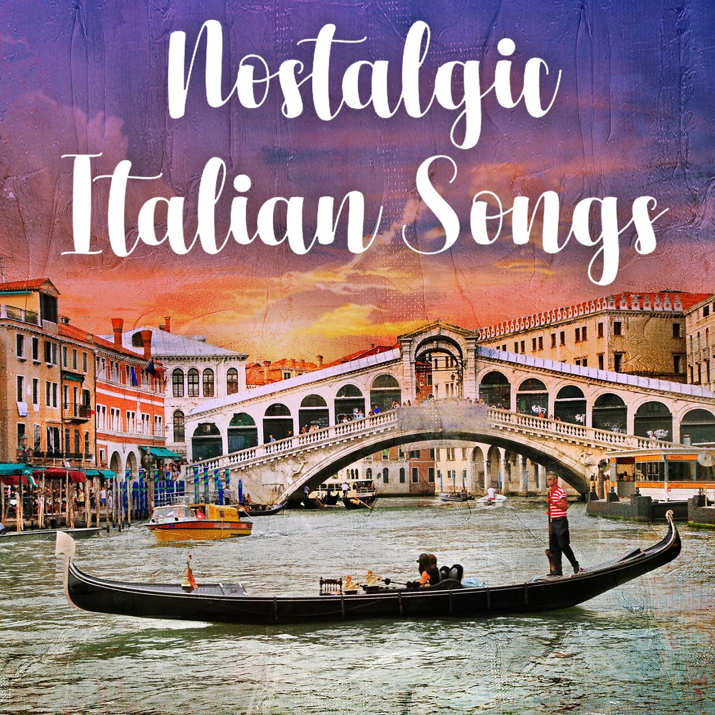 Постер альбома Nostalgic Italian Songs