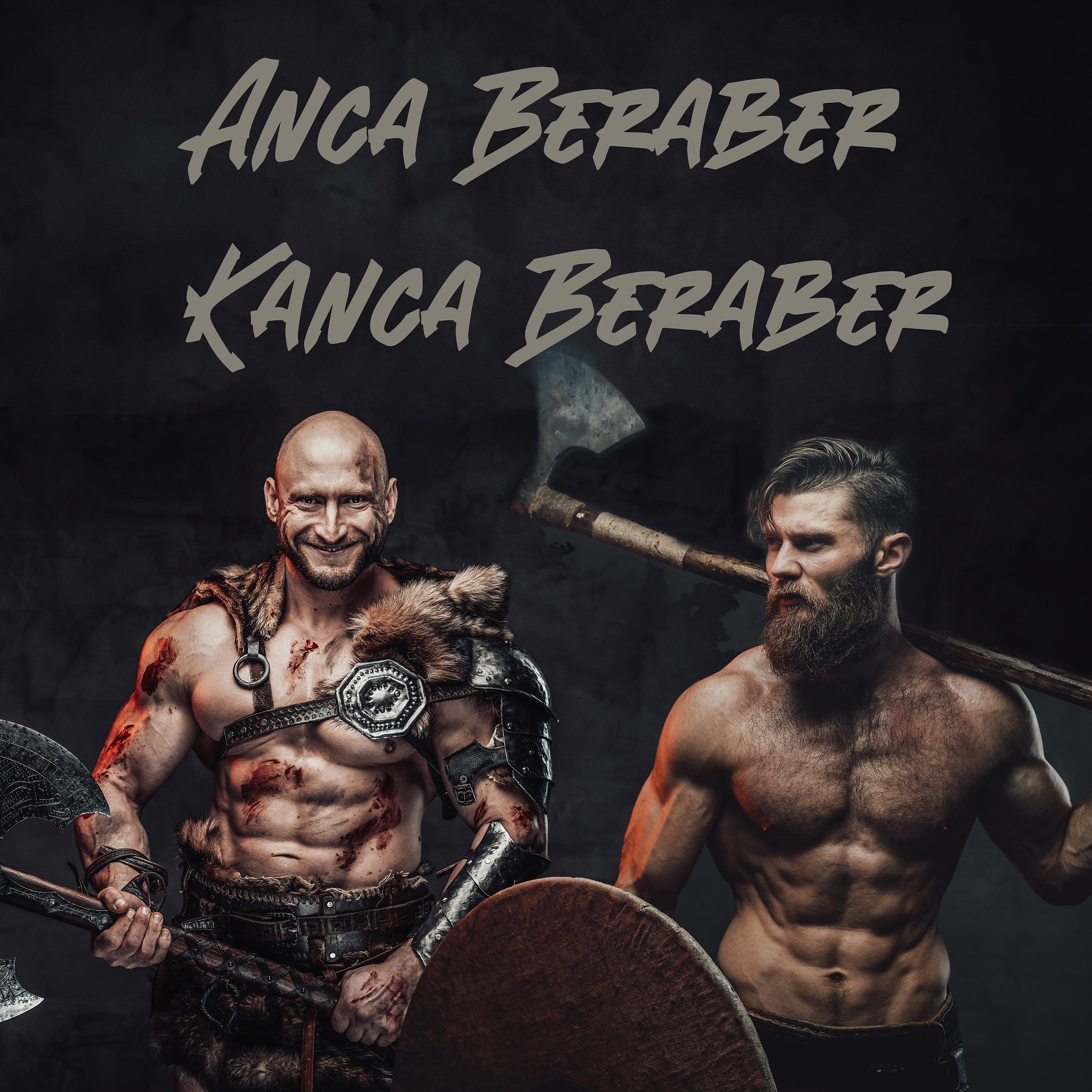 Постер альбома Anca Beraber Kanca Beraber