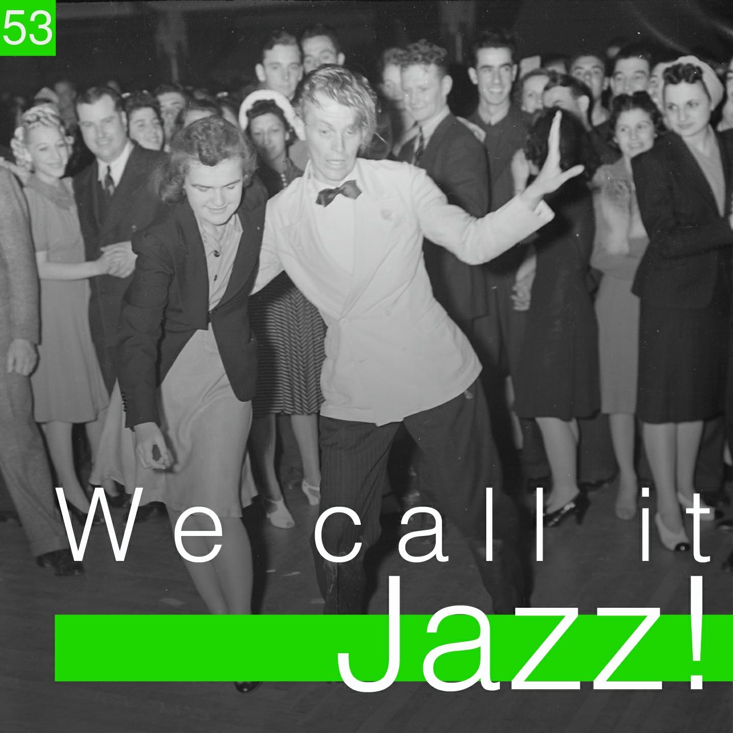 Постер альбома We Call It Jazz!, Vol. 53