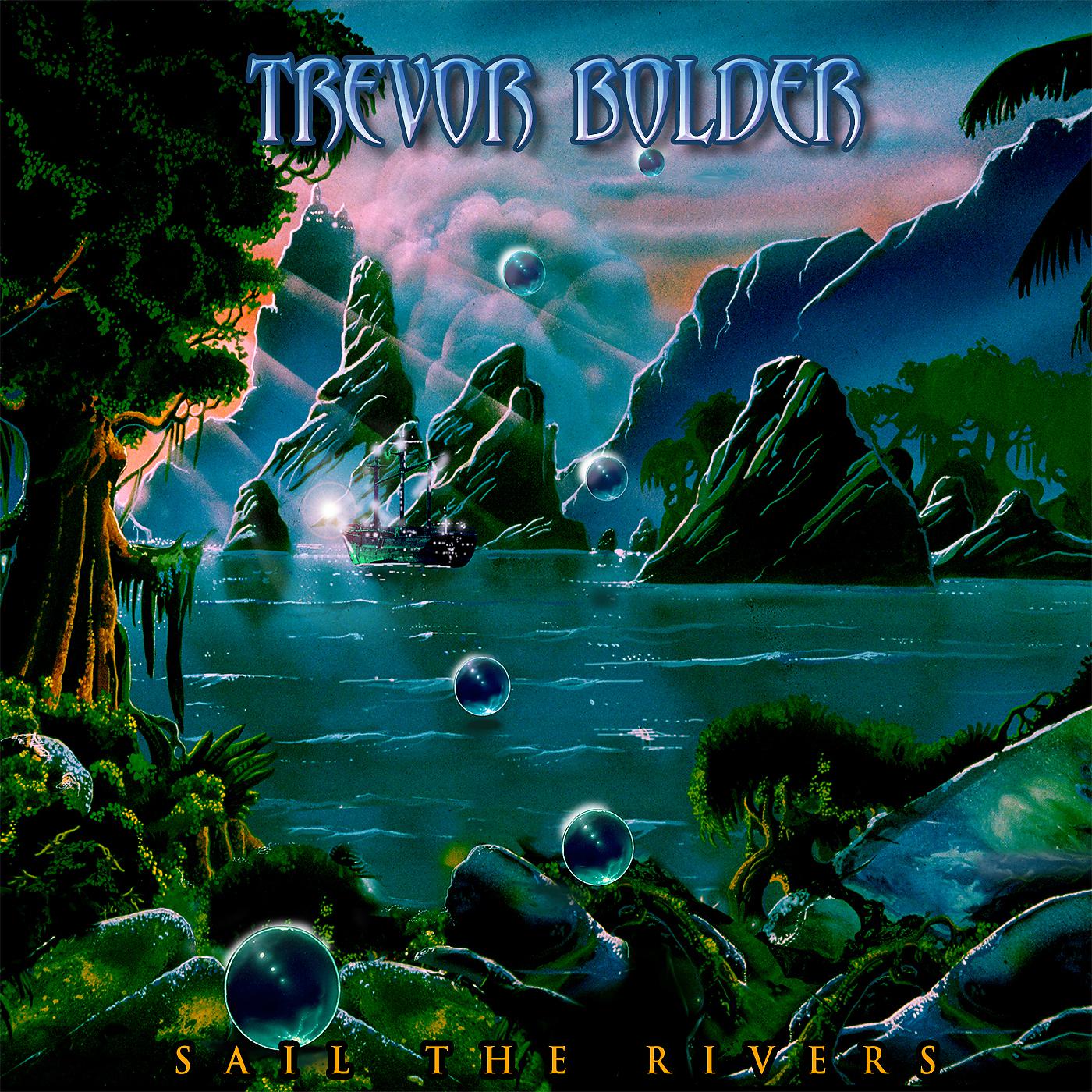 Постер альбома Sail The Rivers