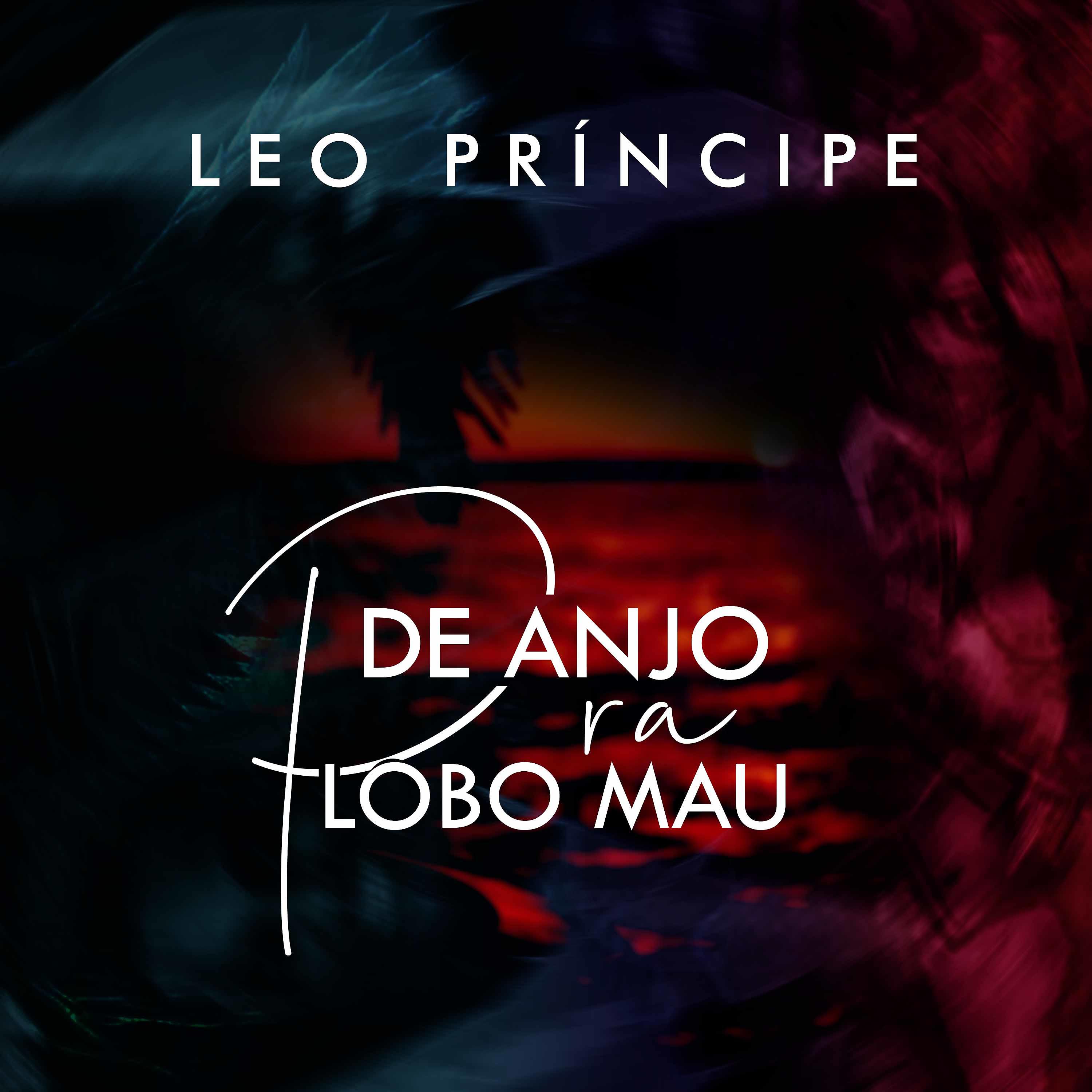 Постер альбома De Anjo Pra Lobo Mau