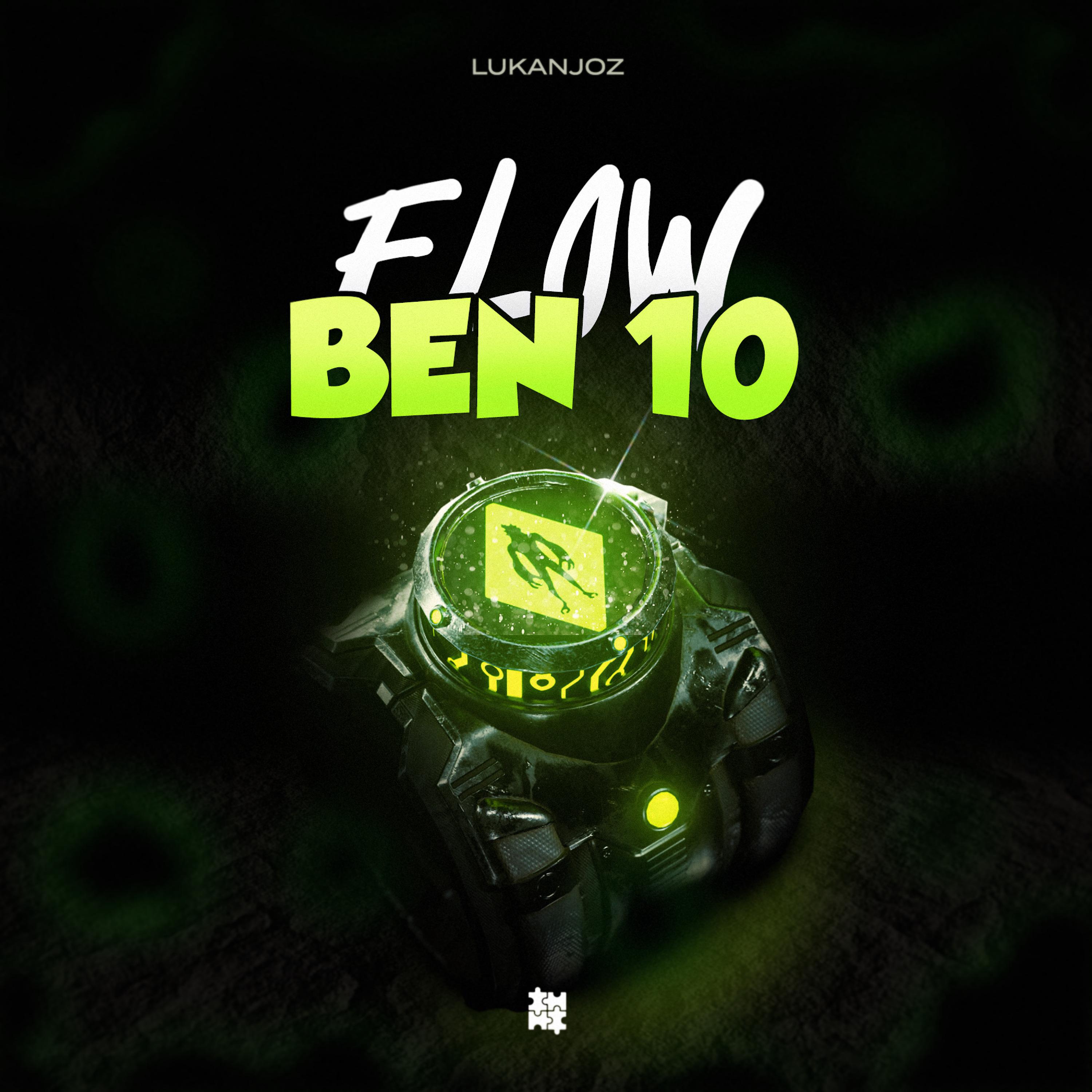 Постер альбома Flow Ben 10