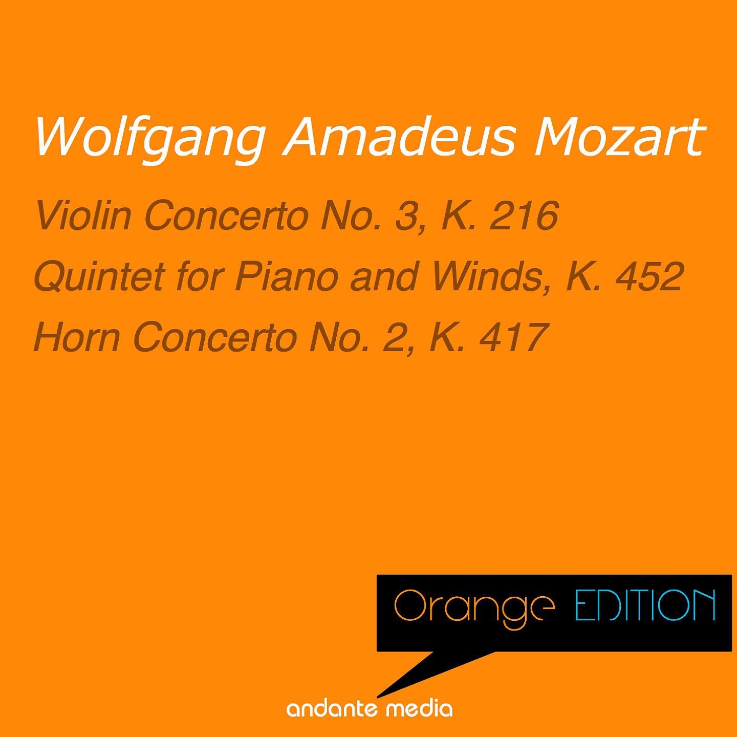 Постер альбома Orange Edition - Mozart: Violin Concerto No. 3, K. 216 & Horn Concerto No. 2, K. 417