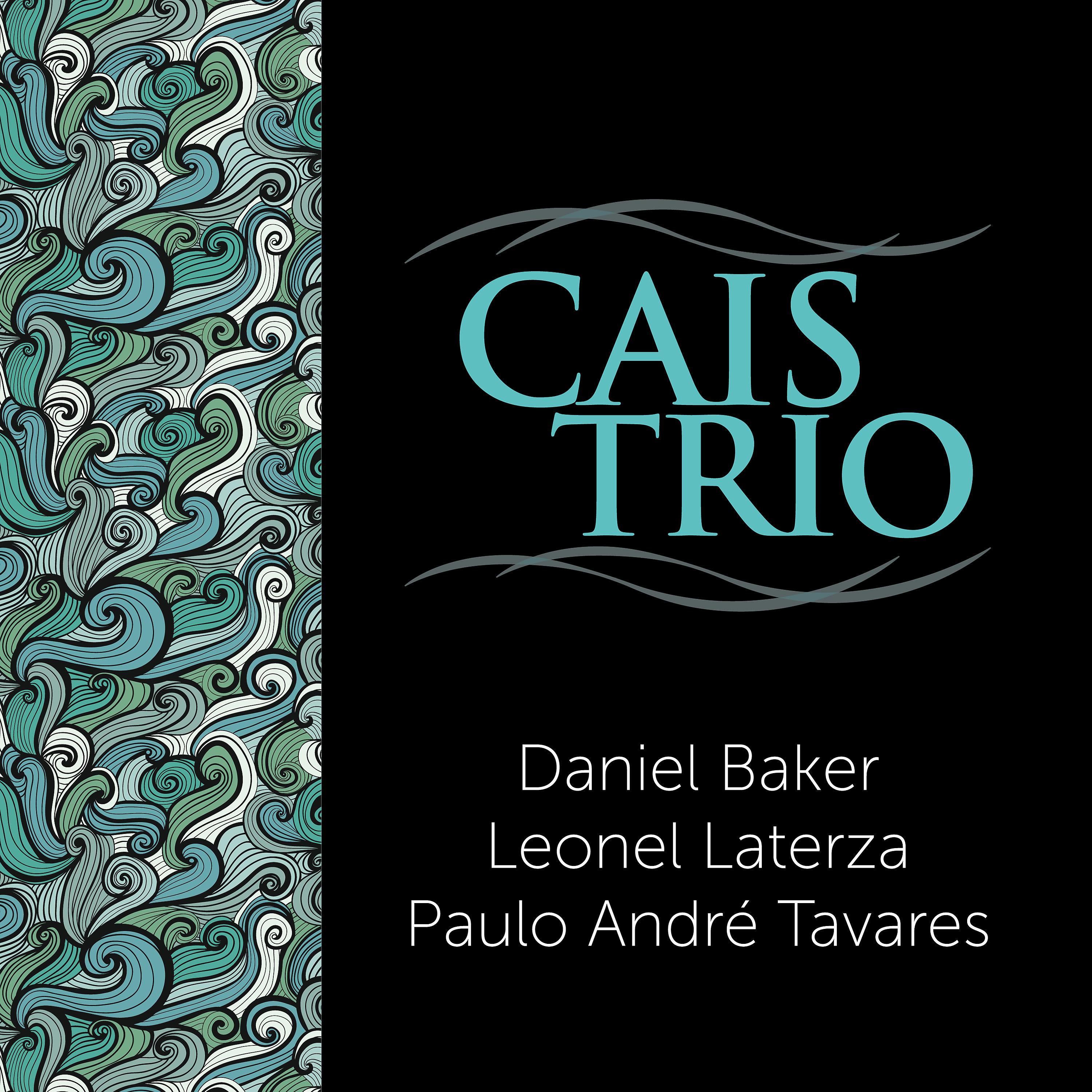 Постер альбома Cais Trio