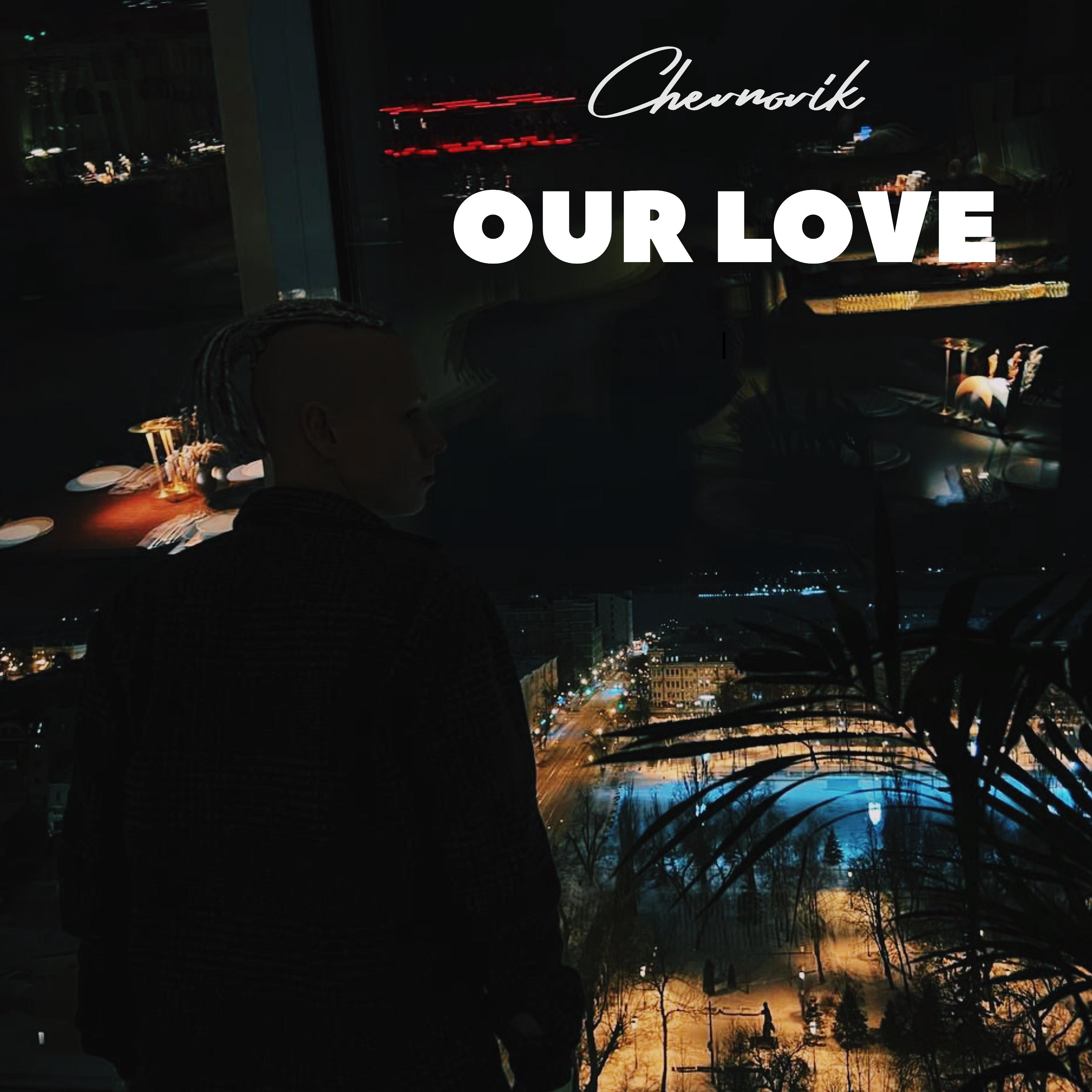Постер альбома Our love