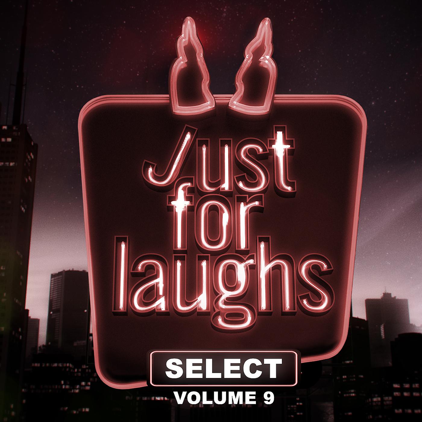 Постер альбома Just for Laughs - Select, Vol. 9