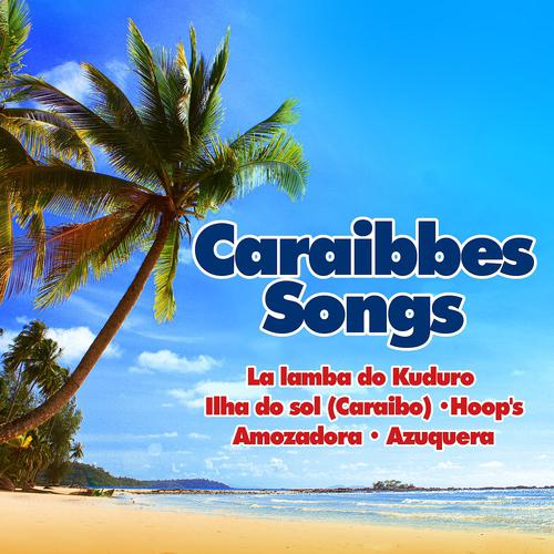 Постер альбома Caraibbes Songs