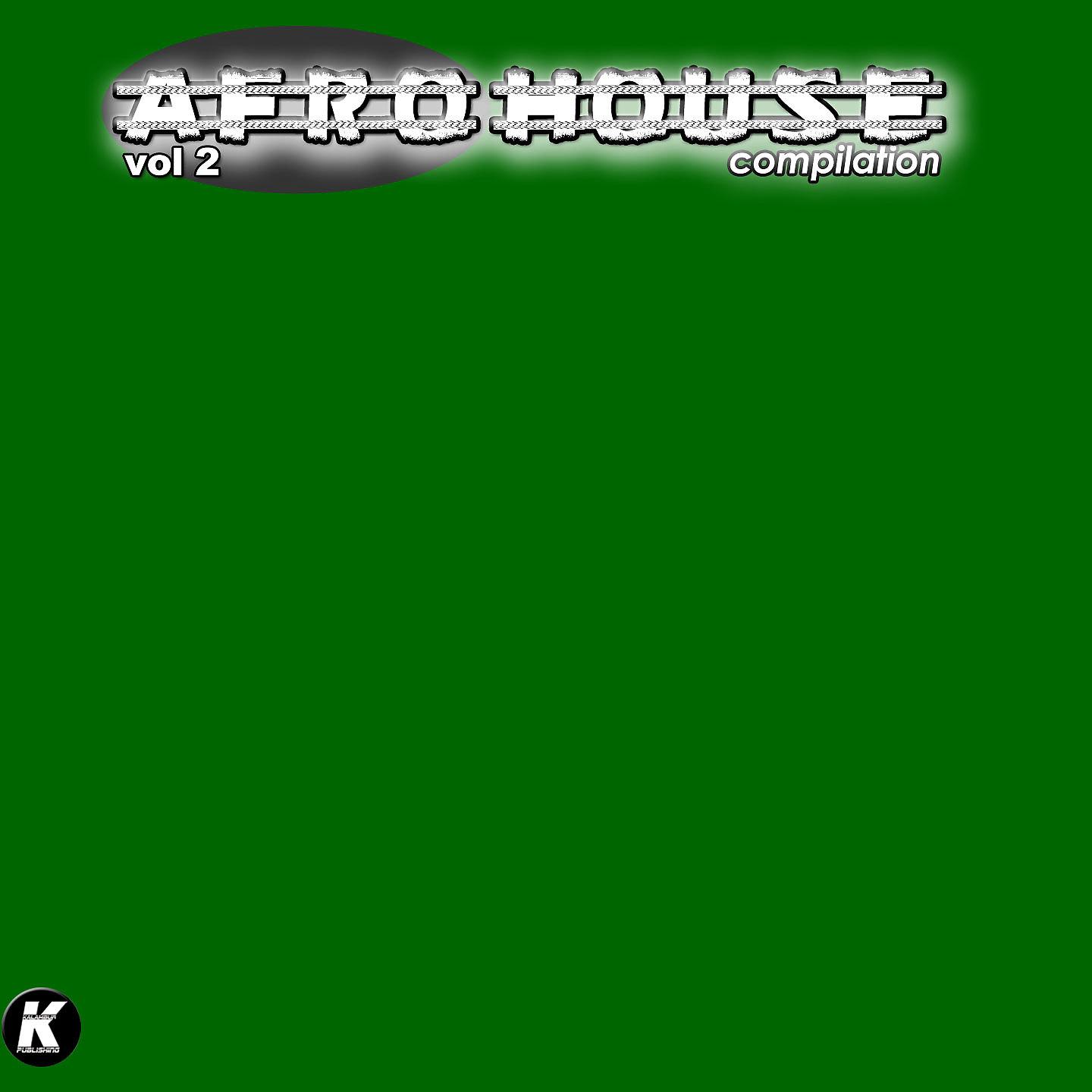 Постер альбома Afro House Compilation, Vol. 2