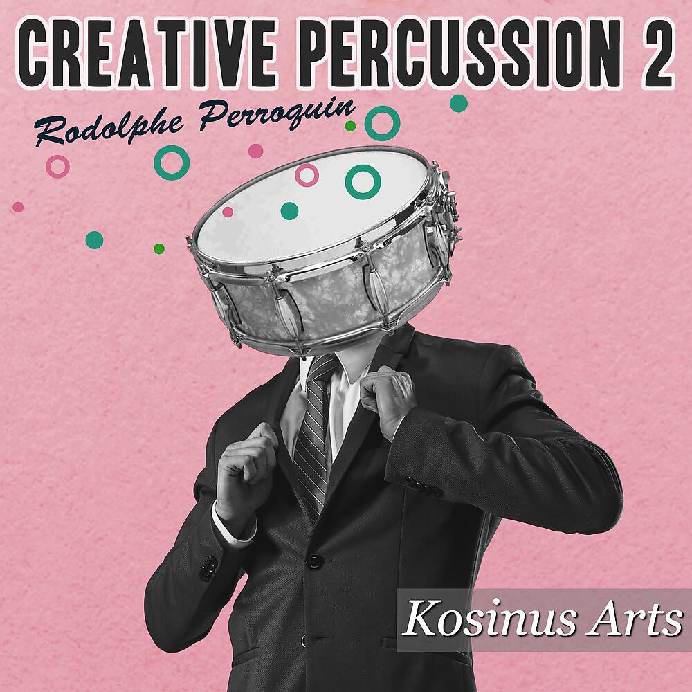 Постер альбома Creative Percussion 2