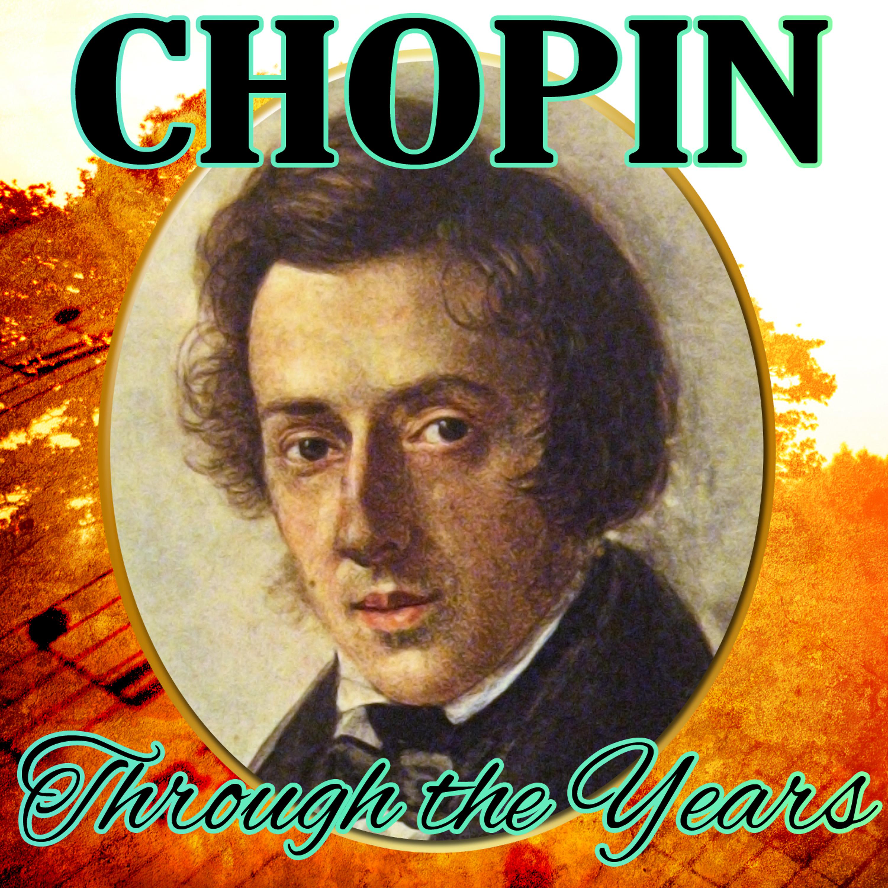Постер альбома Chopin Through the Years