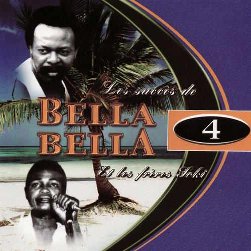 Постер альбома Les succès de Bella Bella et Les Frères Soki, vol. 4