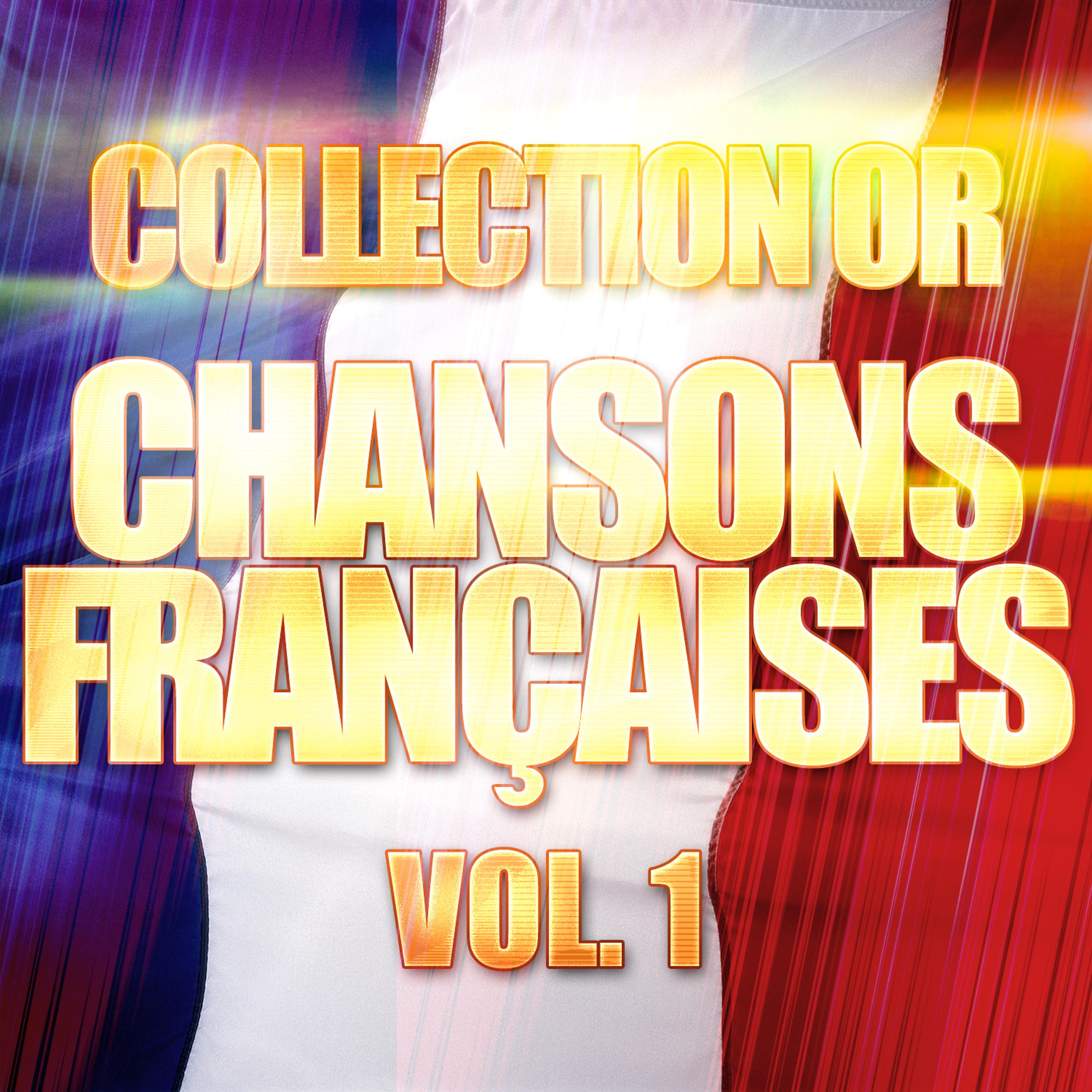 Постер альбома La Collection En Or Des Chansons Françaises